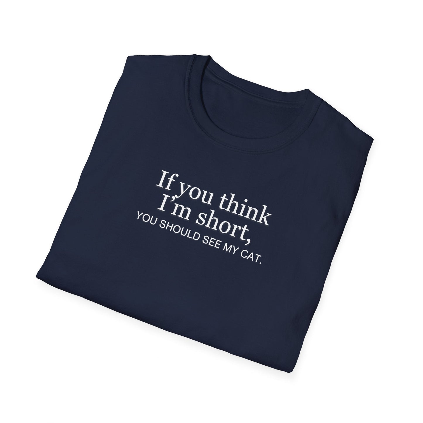 Short Cat Unisex Softstyle T - Shirt - T - Shirt - Epileptic Al’s Shop