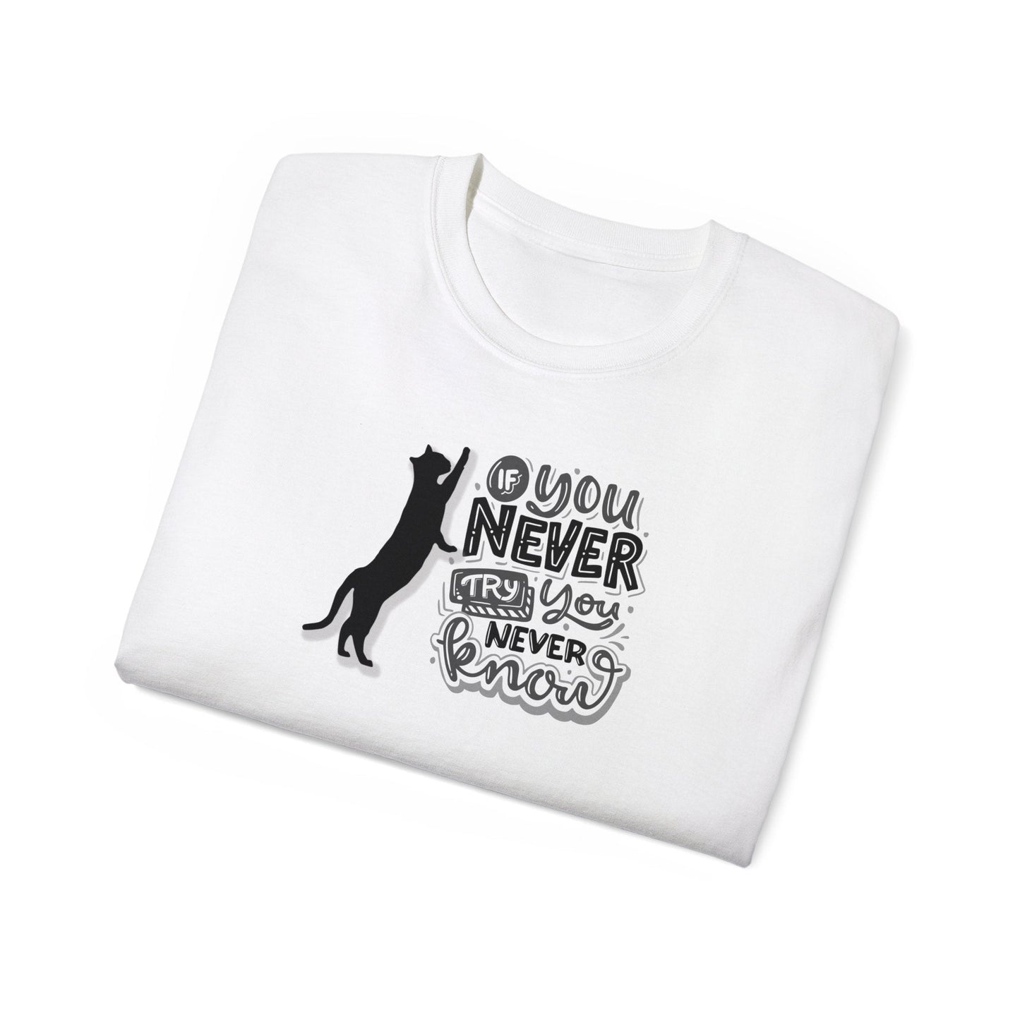 You Never Know Unisex Ultra Cotton Tee - T - Shirt - Epileptic Al’s Shop