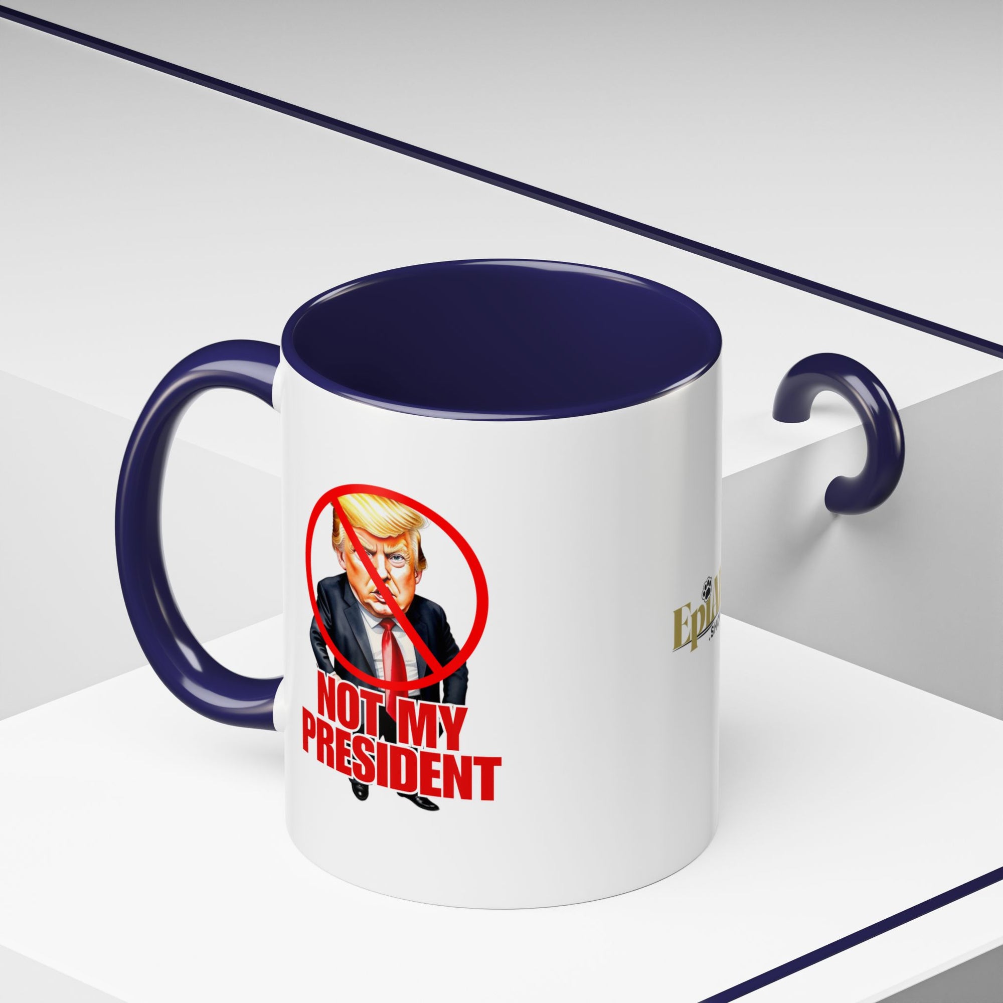 Not My President Coffee Mug - 11oz & 15oz Accent Mug for Political Activism