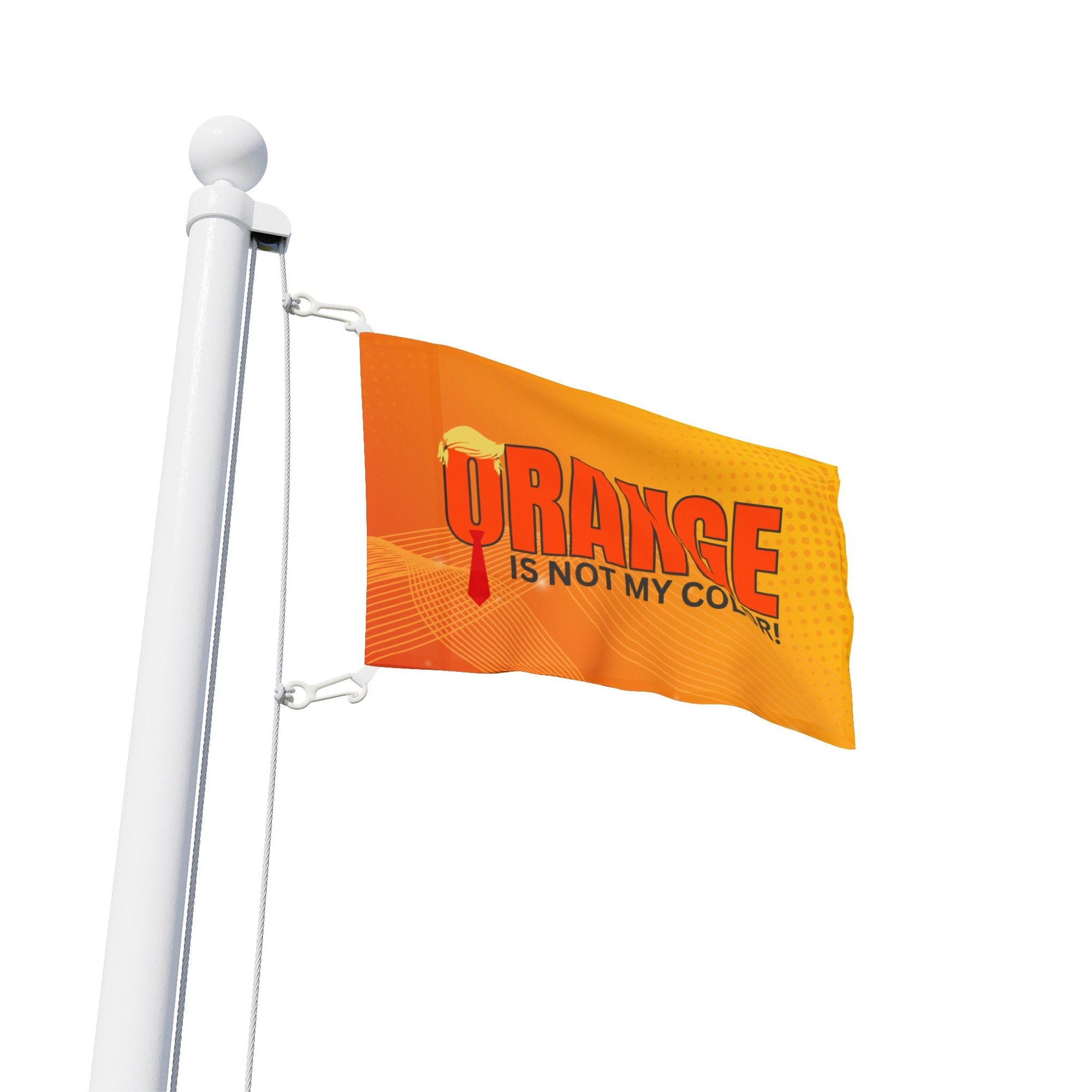Orange Is Not My Color Flag Printify