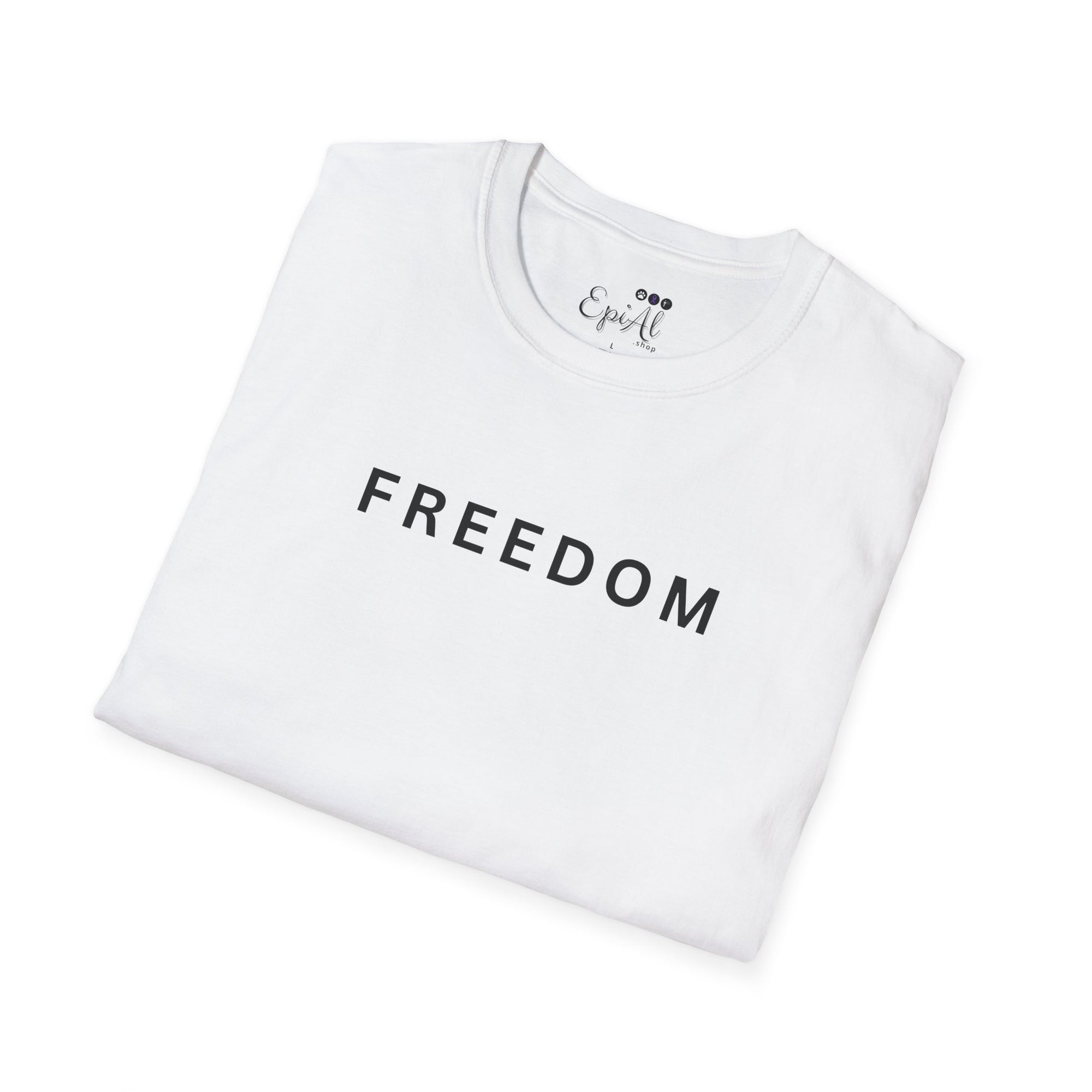 Freedom Unisex Softstyle T-Shirt, Inspirational Apparel