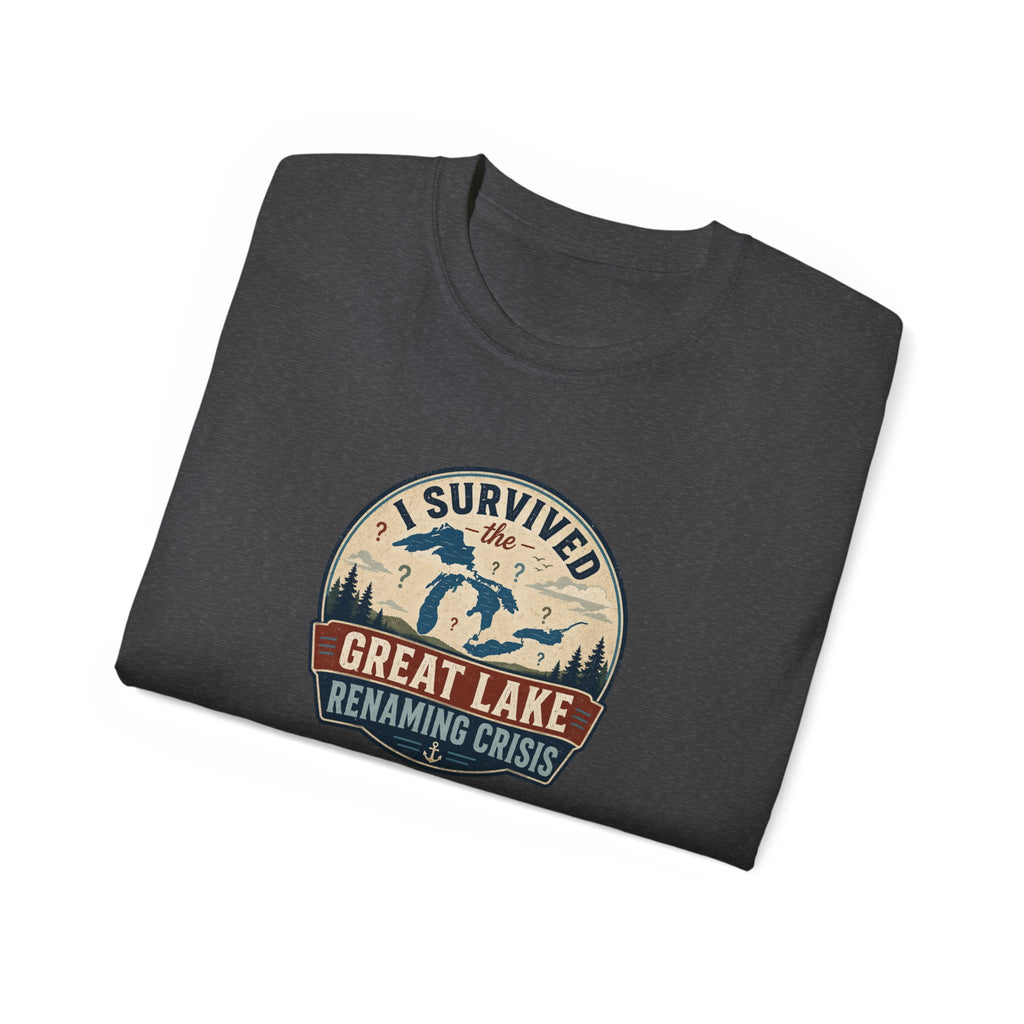 I Survived the Great Lake Renaming Crisis T-Shirt | Lake Ontario vs. Lake America Tee