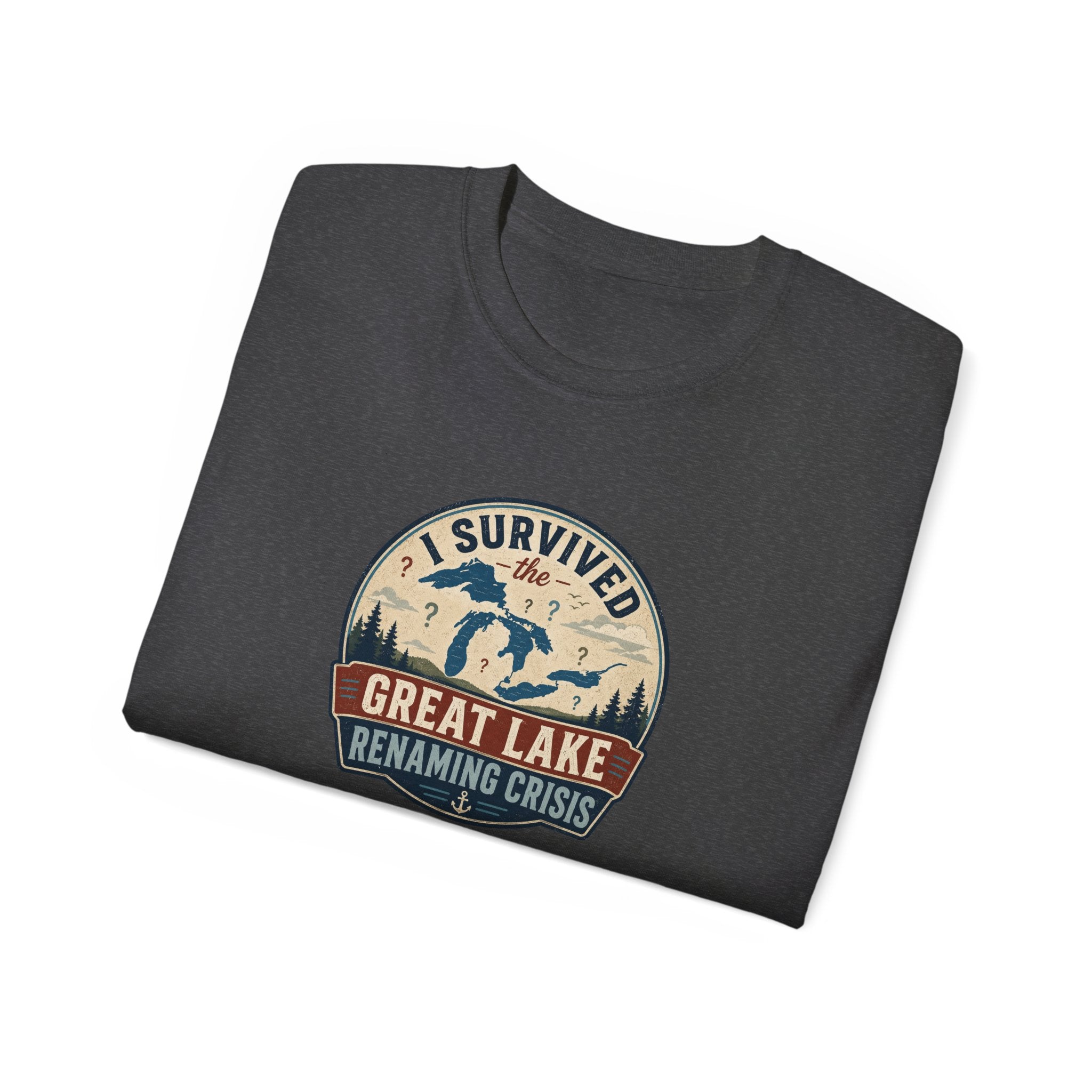 I Survived the Great Lake Renaming Crisis T-Shirt | Lake Ontario vs. Lake America Tee