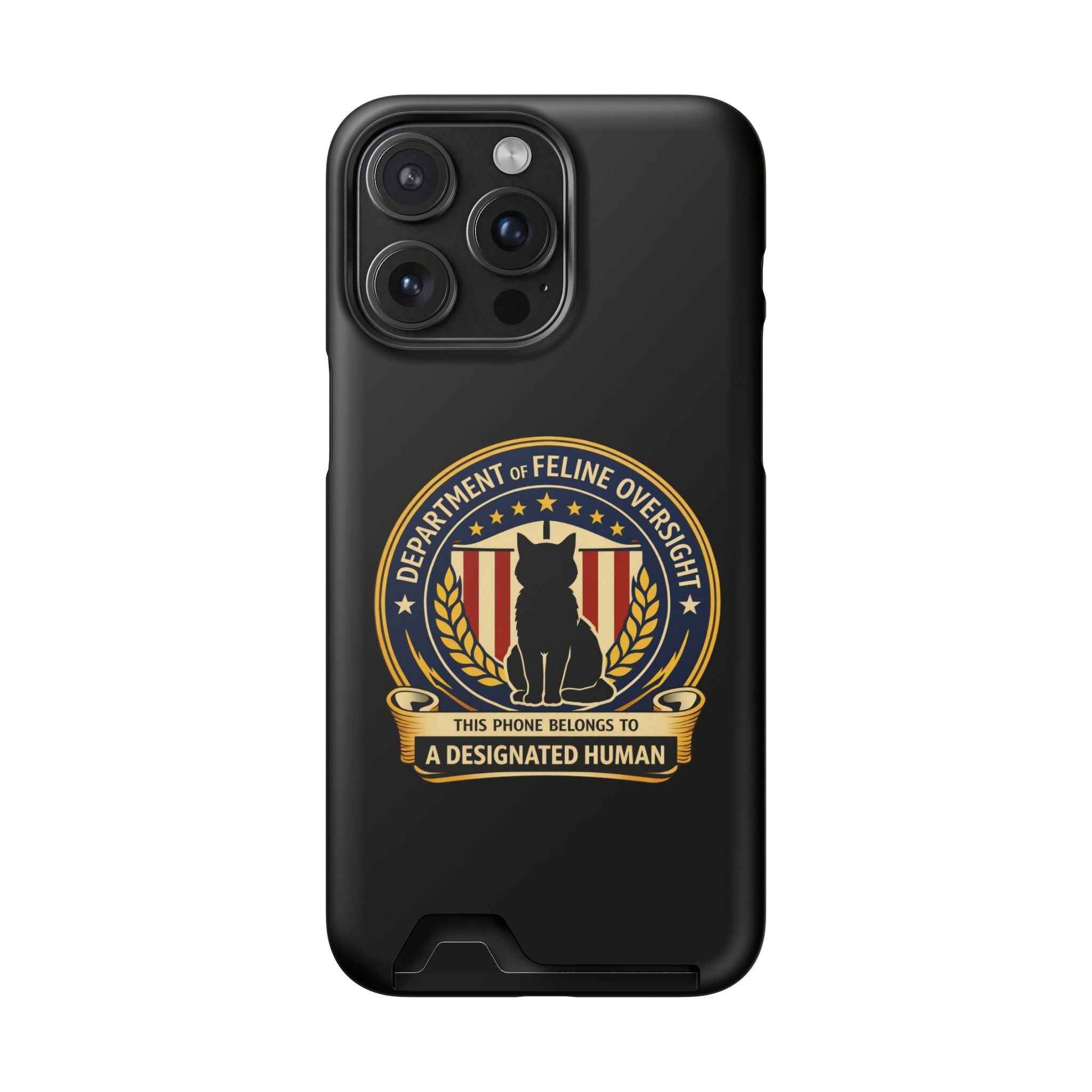 Department of Feline Oversight iPhone Case – “Designated Human” Official Seal, MagSafe Slim Case with Card Slot