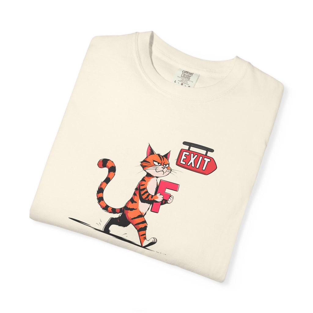 Getting the F Outta Here Unisex Garment-Dyed T-shirt