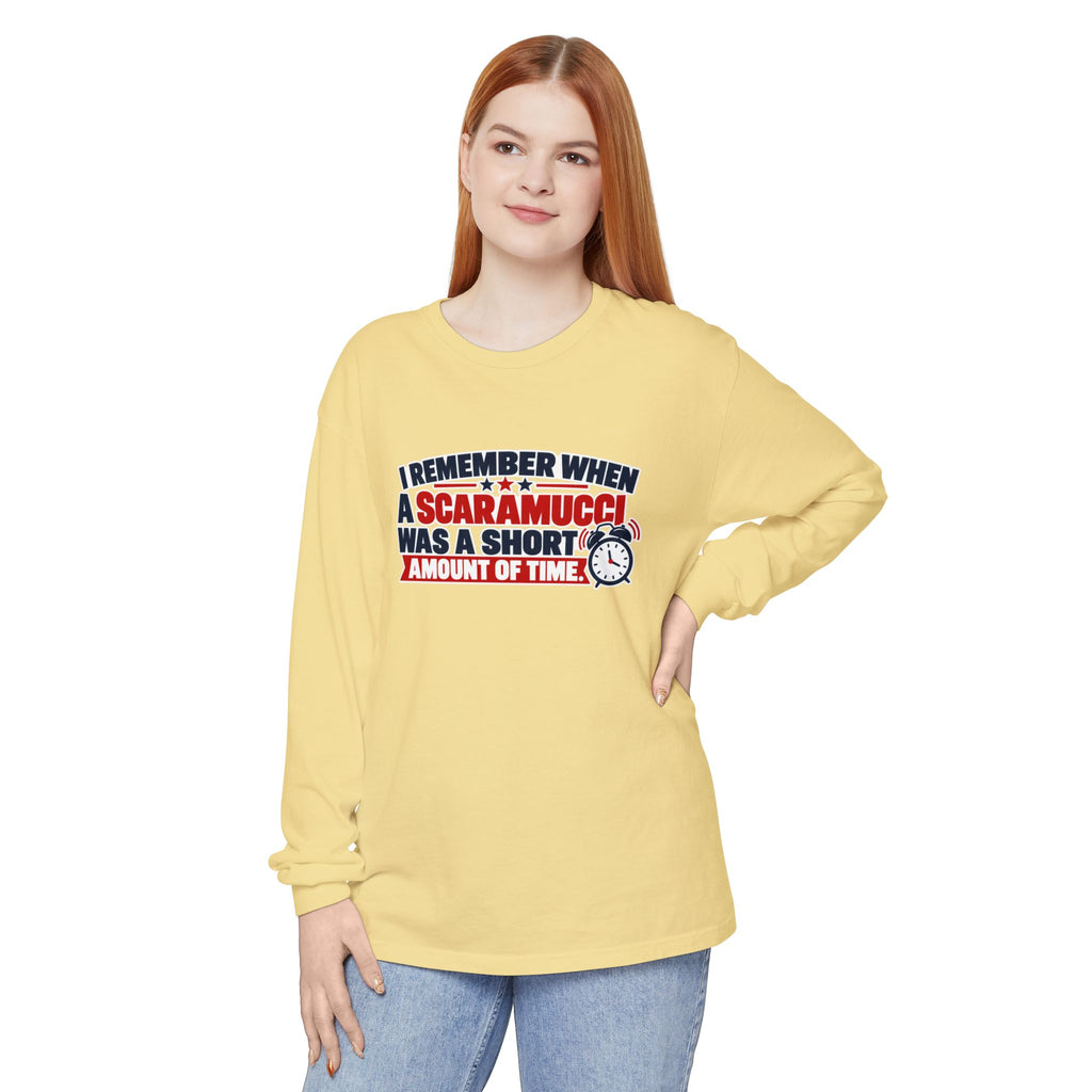 I Remember When a Scaramucci Was Short | Political Humor Long Sleeve Shirt