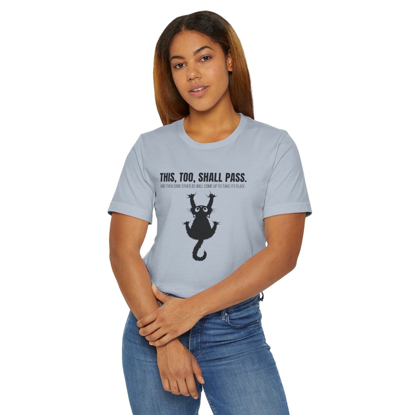 This Too Shall Pass Unisex Jersey T - Shirt - T - Shirt - Epileptic Al’s Shop