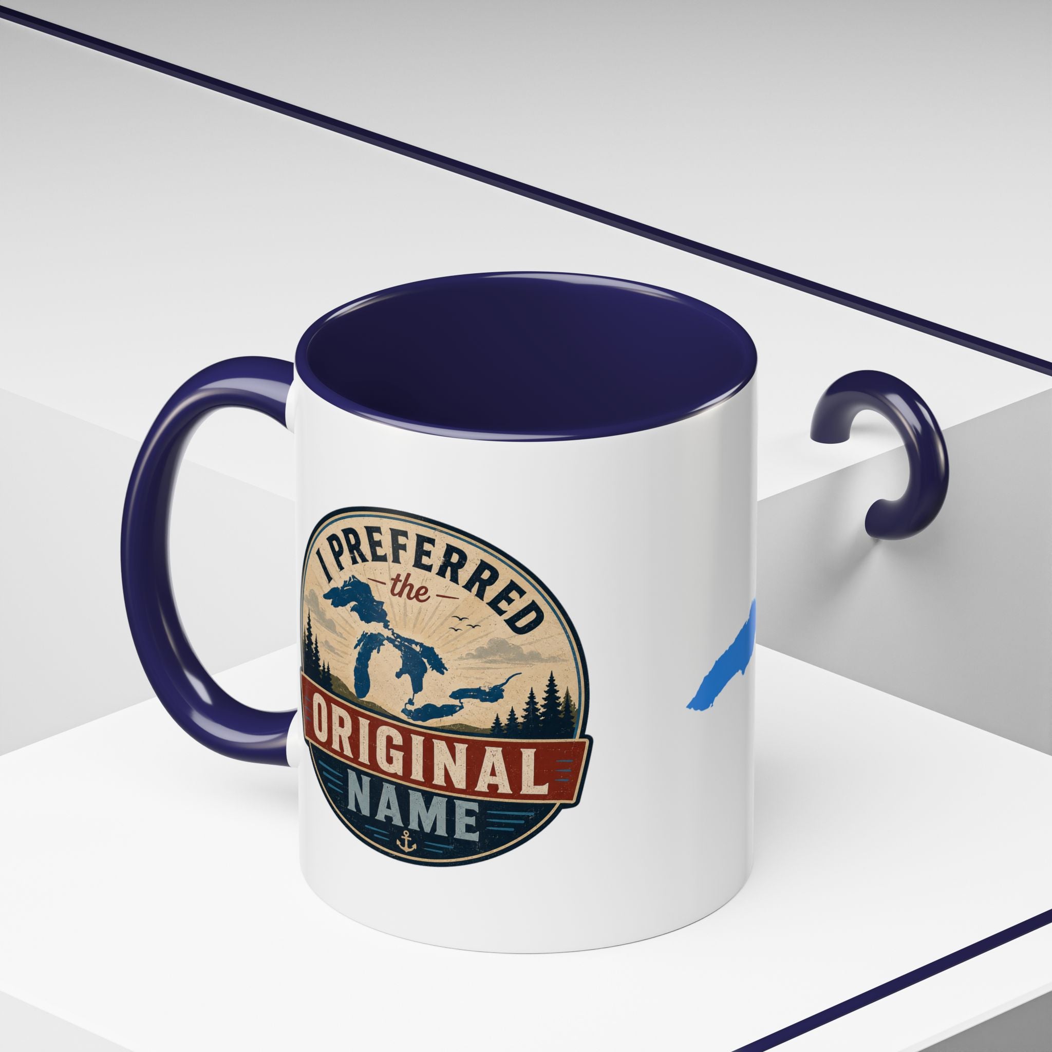 I Preferred the Original Name Great Lakes Mug | Lake Ontario Humor Coffee Mug
