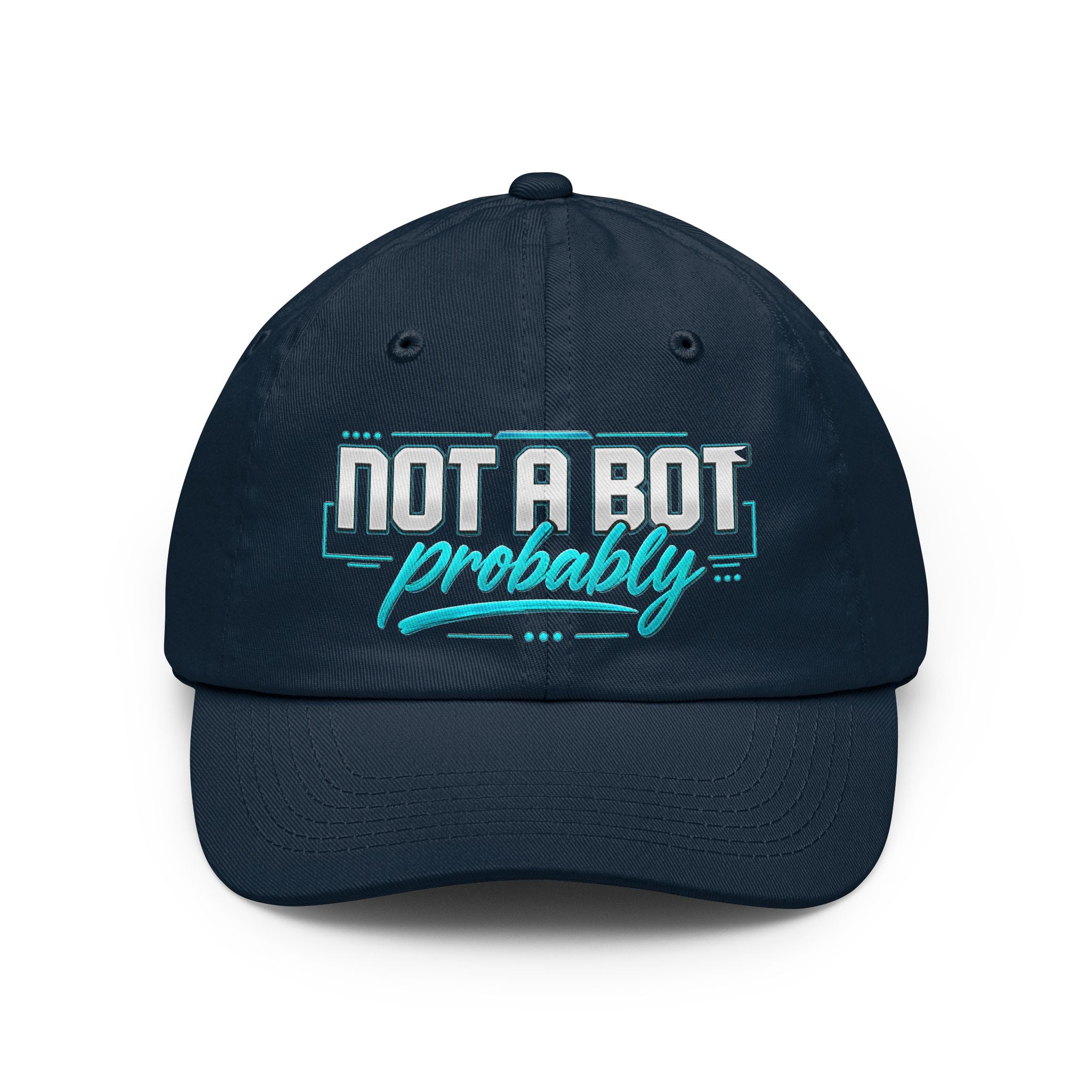 Not a Bot. Probably. Dad Hat | Funny AI Dad Hat | Retro Tech Humor Cap