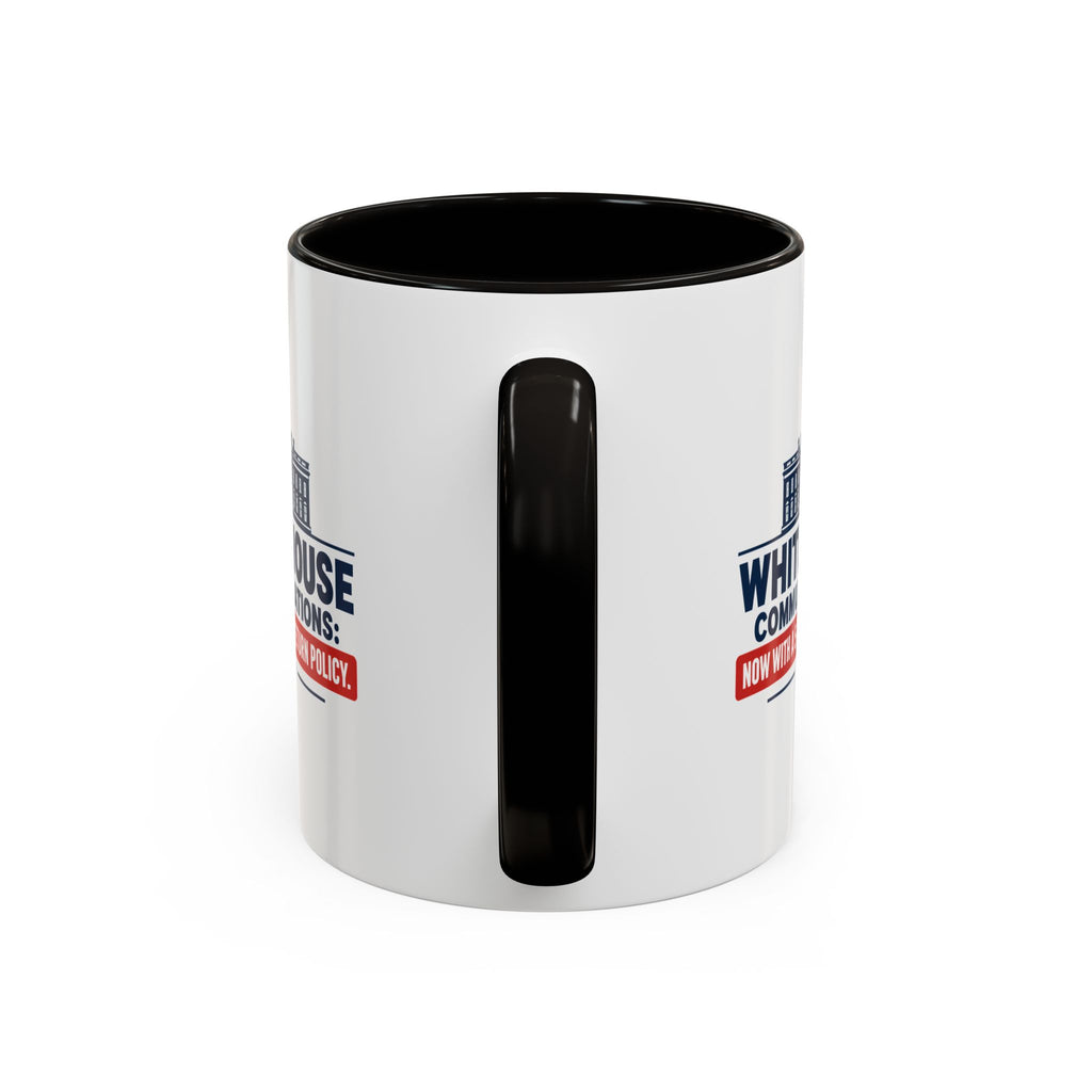White House Communications 5-Day Return Policy Mug | Funny Political Satire Coffee Cup (11oz/15oz)