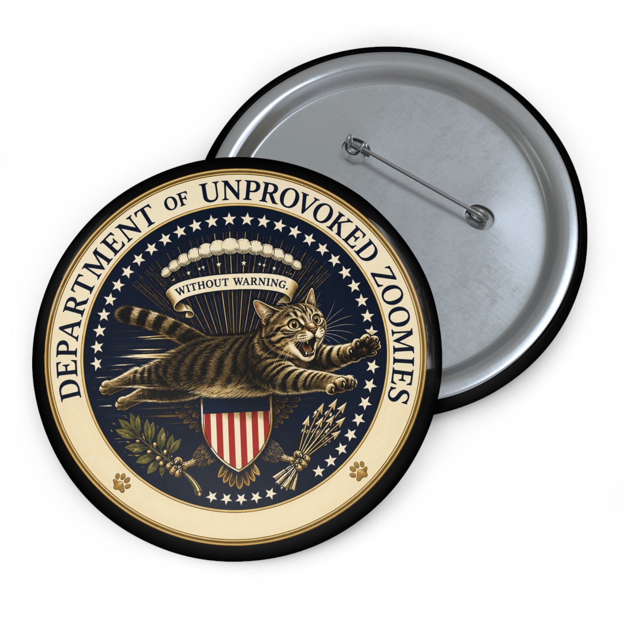 Department of Unprovoked Zoomies Pinback Button | Funny Cat Government Seal Pin