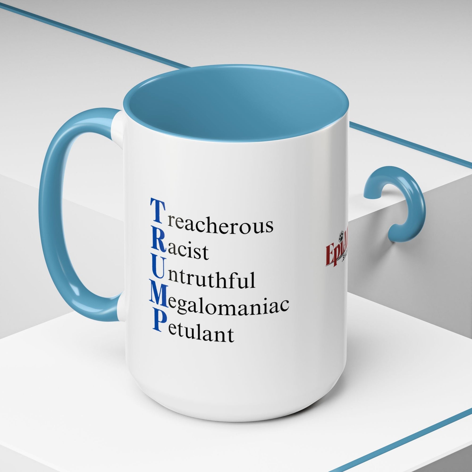 Anti-Trump Acronym Coffee Mug 11oz & 15oz Printify