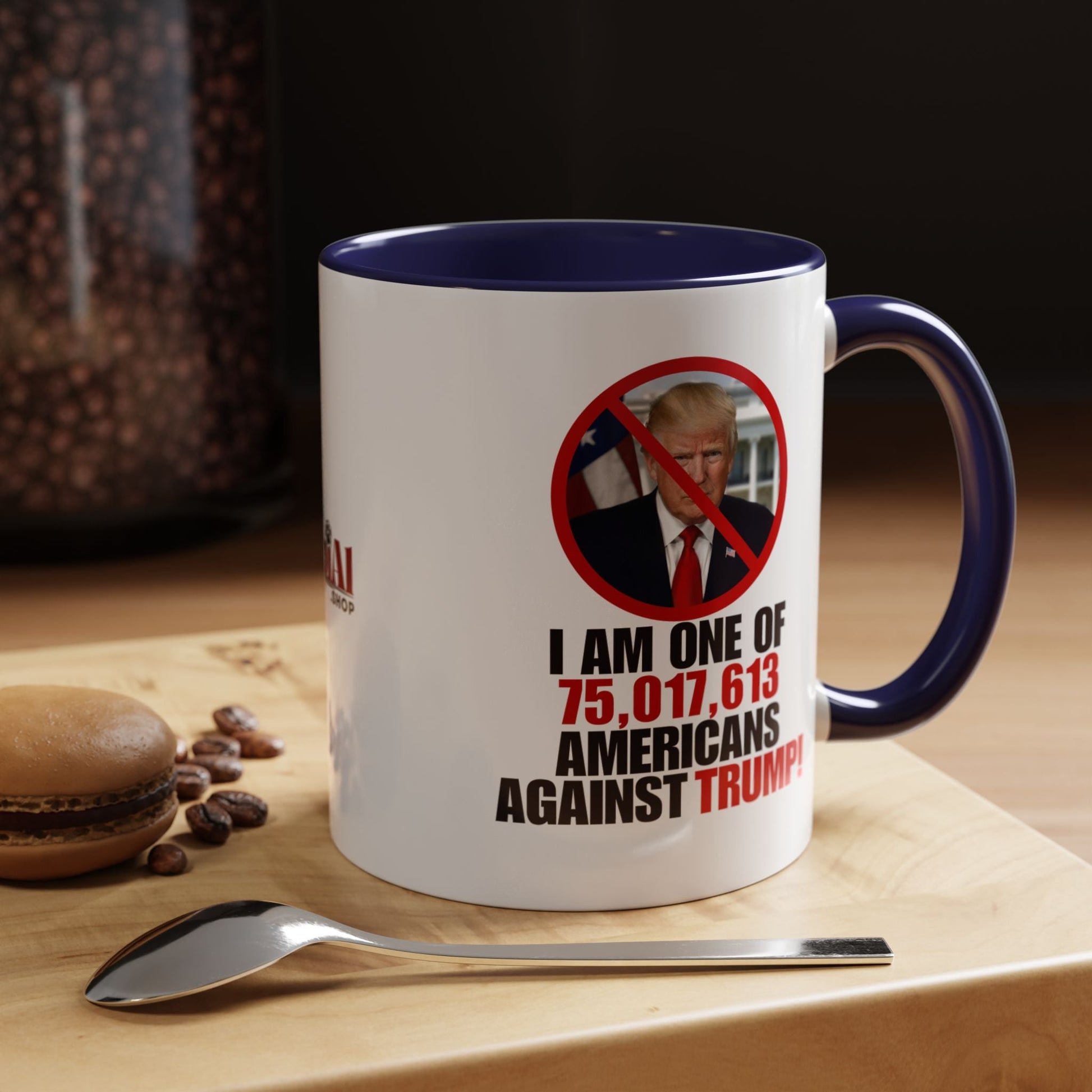 Political Protest Accent Coffee Mug - 'One of 75,017,613 Americans Against Trump" 11oz & 15oz Printify