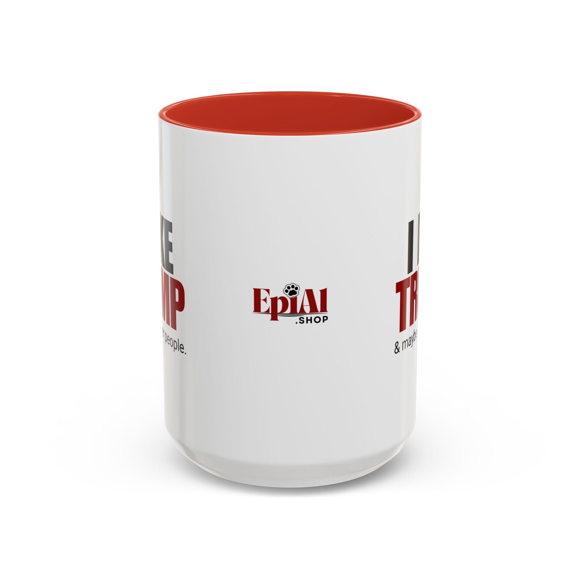 I Like Trump Accent Coffee Mug - 11oz & 15oz | Fun Political Gift for Fans Printify
