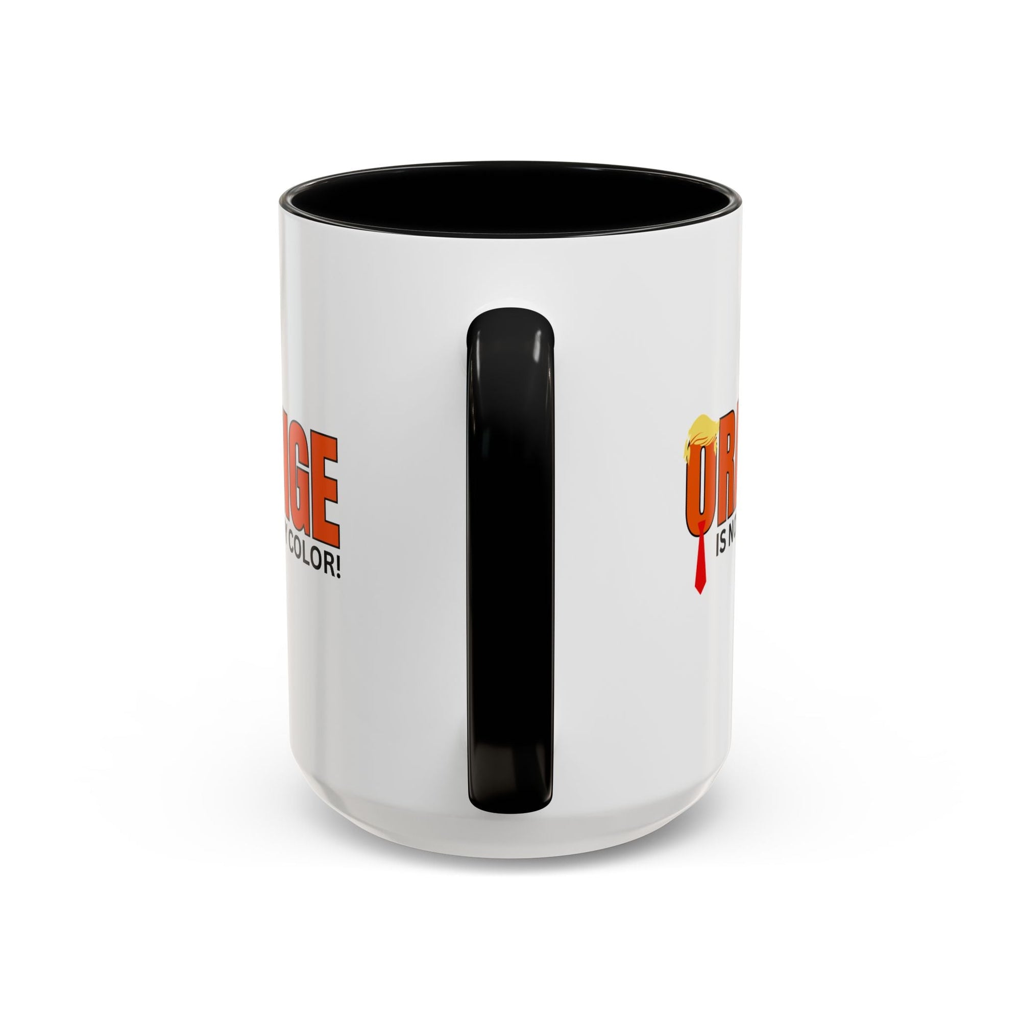 Funny "Orange Is Not My Color" Coffee Mug - 11oz & 15oz Printify