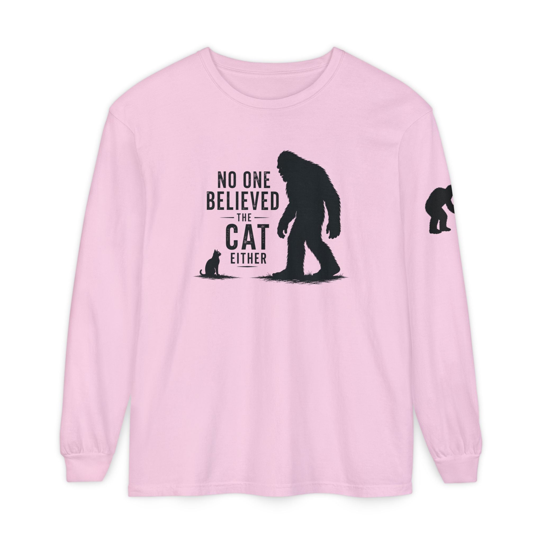 No One Believed the Cat Either Long Sleeve Shirt