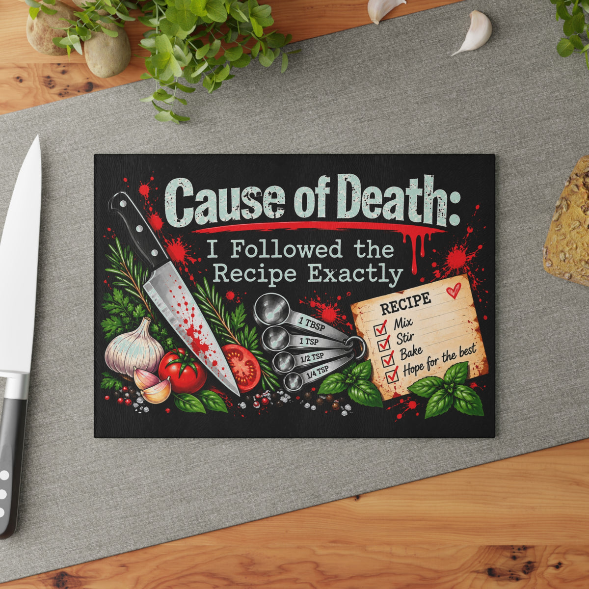 Cause of Death: I Followed the Recipe Exactly Glass Cutting Board | True Crime Kitchen Decor