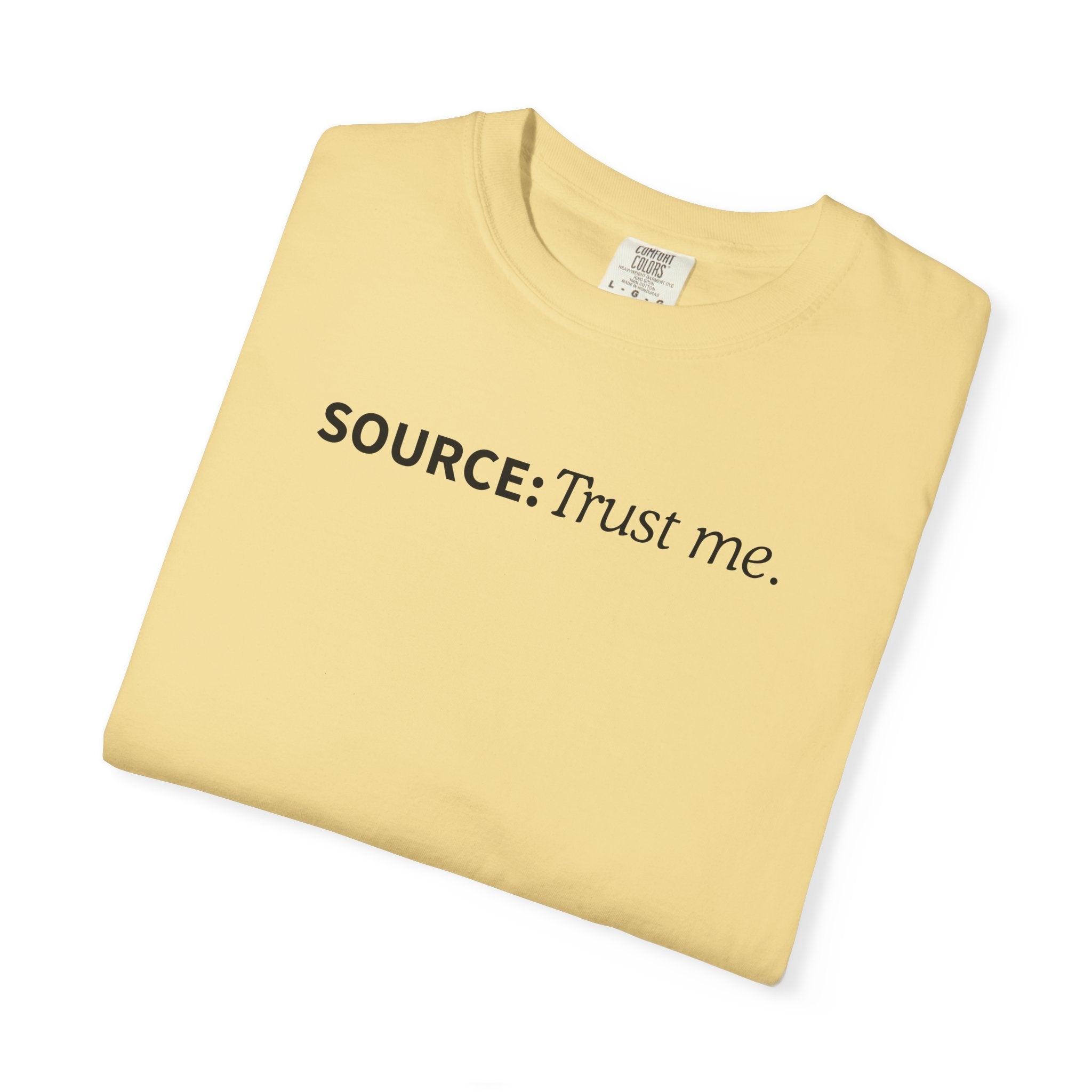 Source: Trust Me T-Shirt | Political Parody Tee