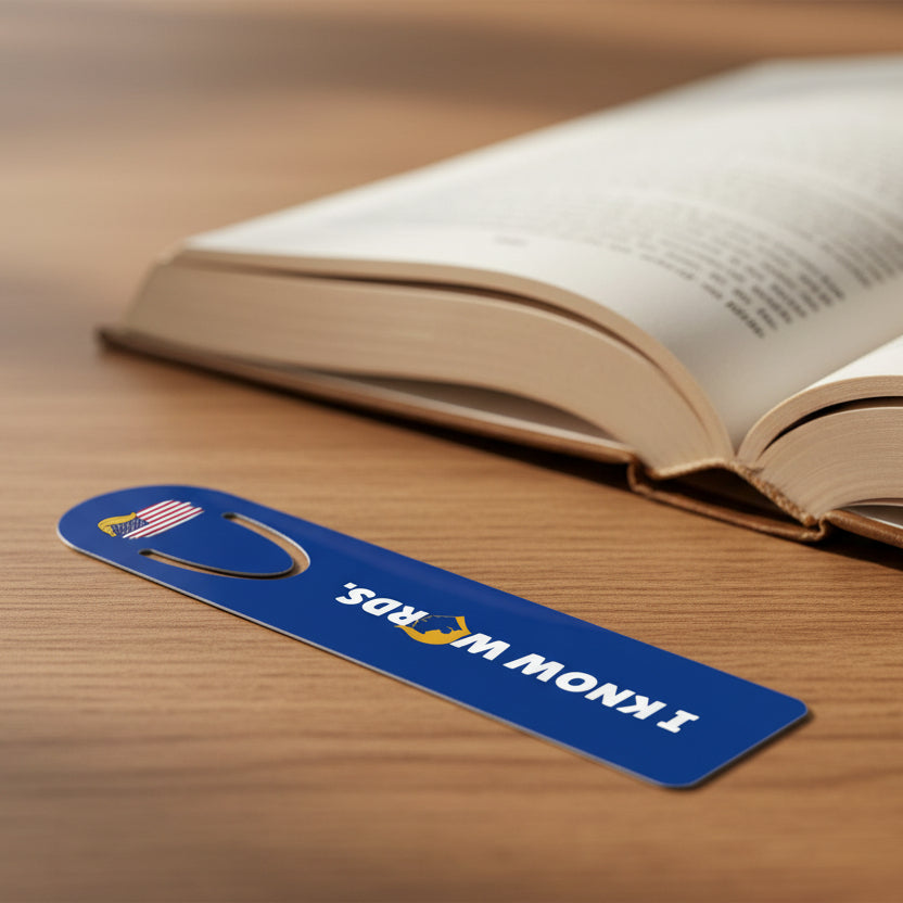 “I Know Words” Aluminum Bookmark – Political Parody Edition