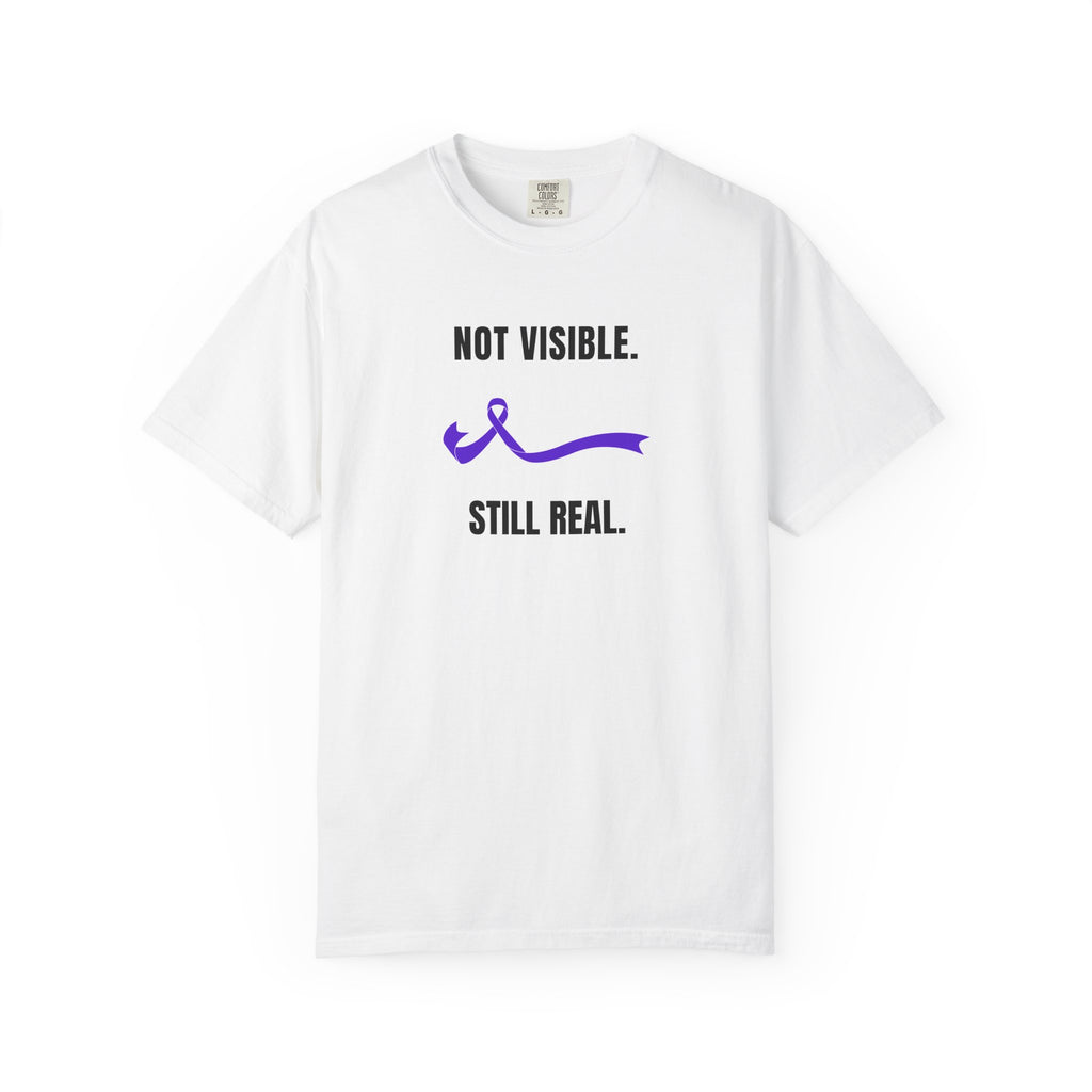 Not Visible. Still Real. T-Shirt – Epilepsy Awareness Apparel