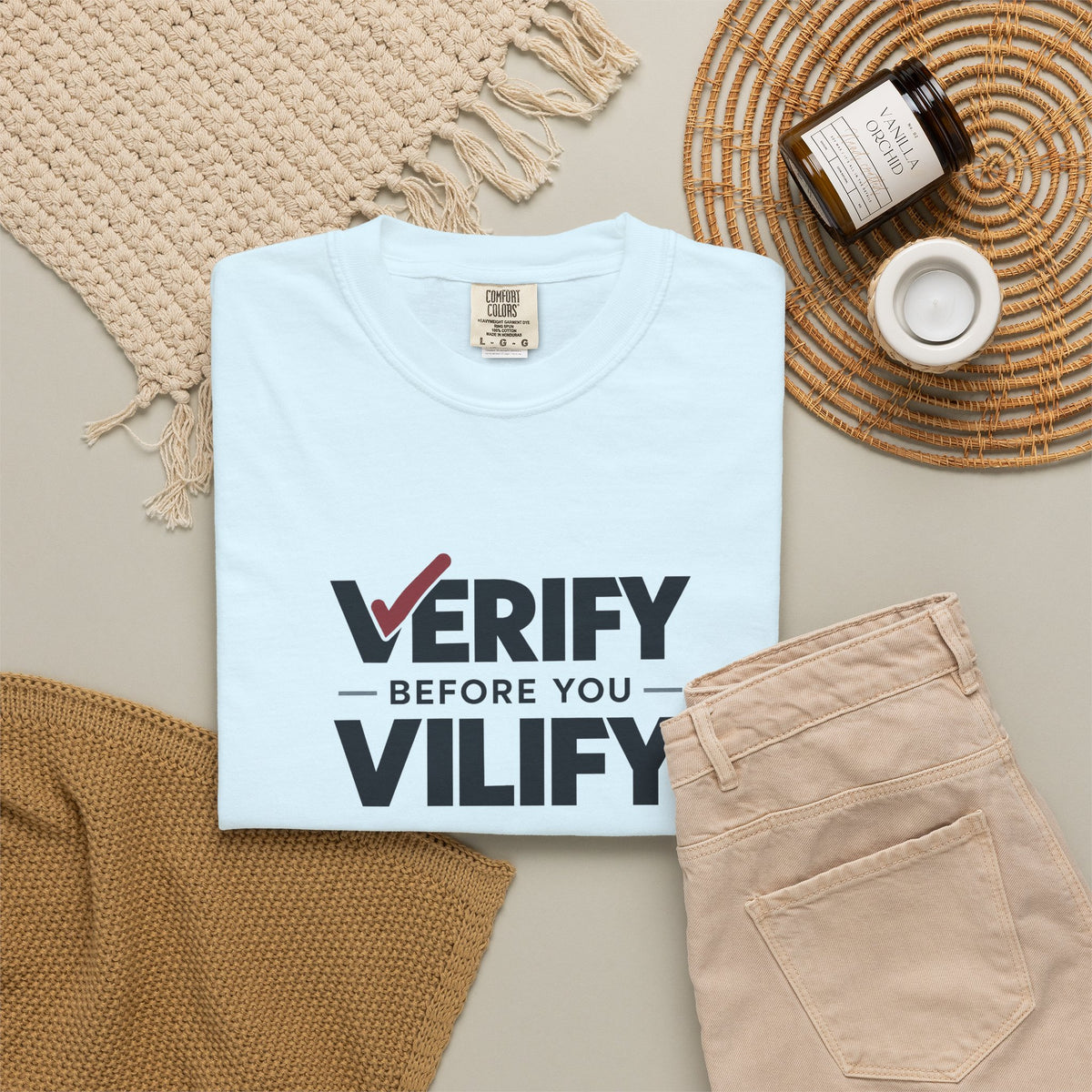 Verify Before You Vilify Garment-Dyed T-Shirt | Fact Check Graphic Tee