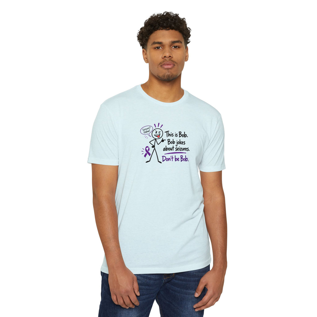 Don’t Be Bob Epilepsy Awareness Shirt | Seizure Awareness Tee