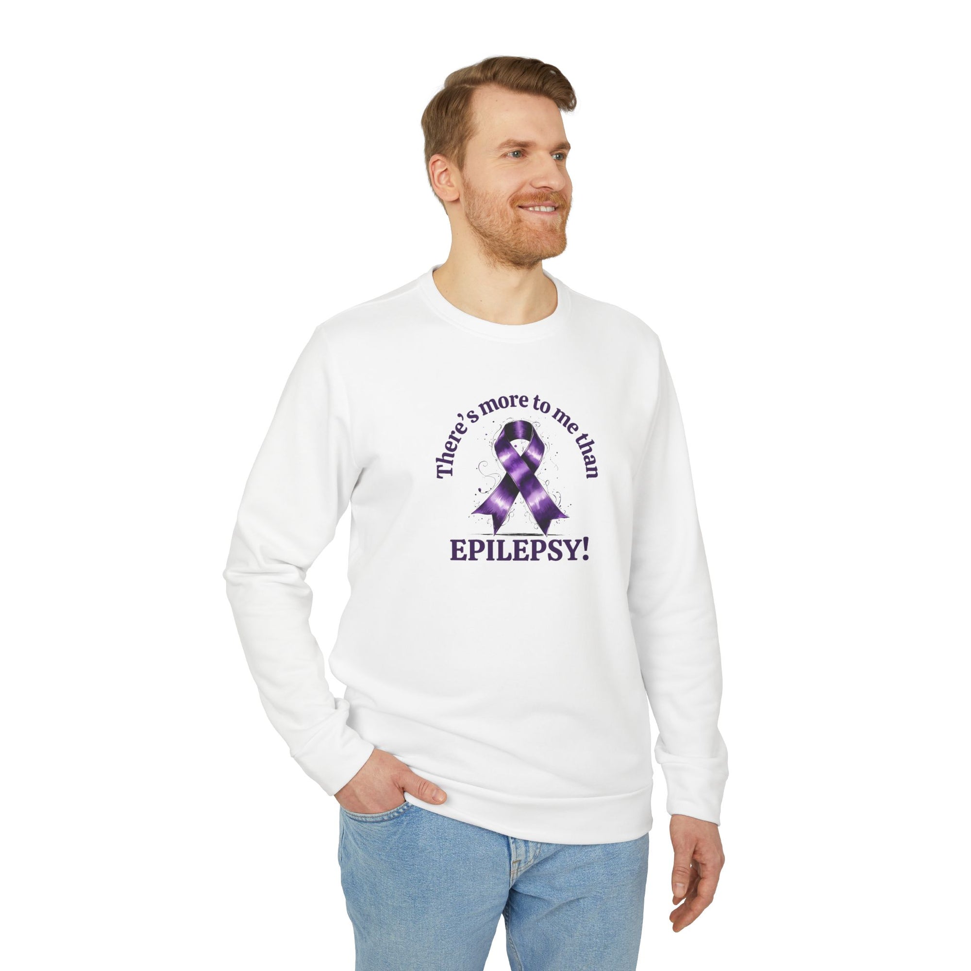 More to Me Than Epilepsy Sweatshirt