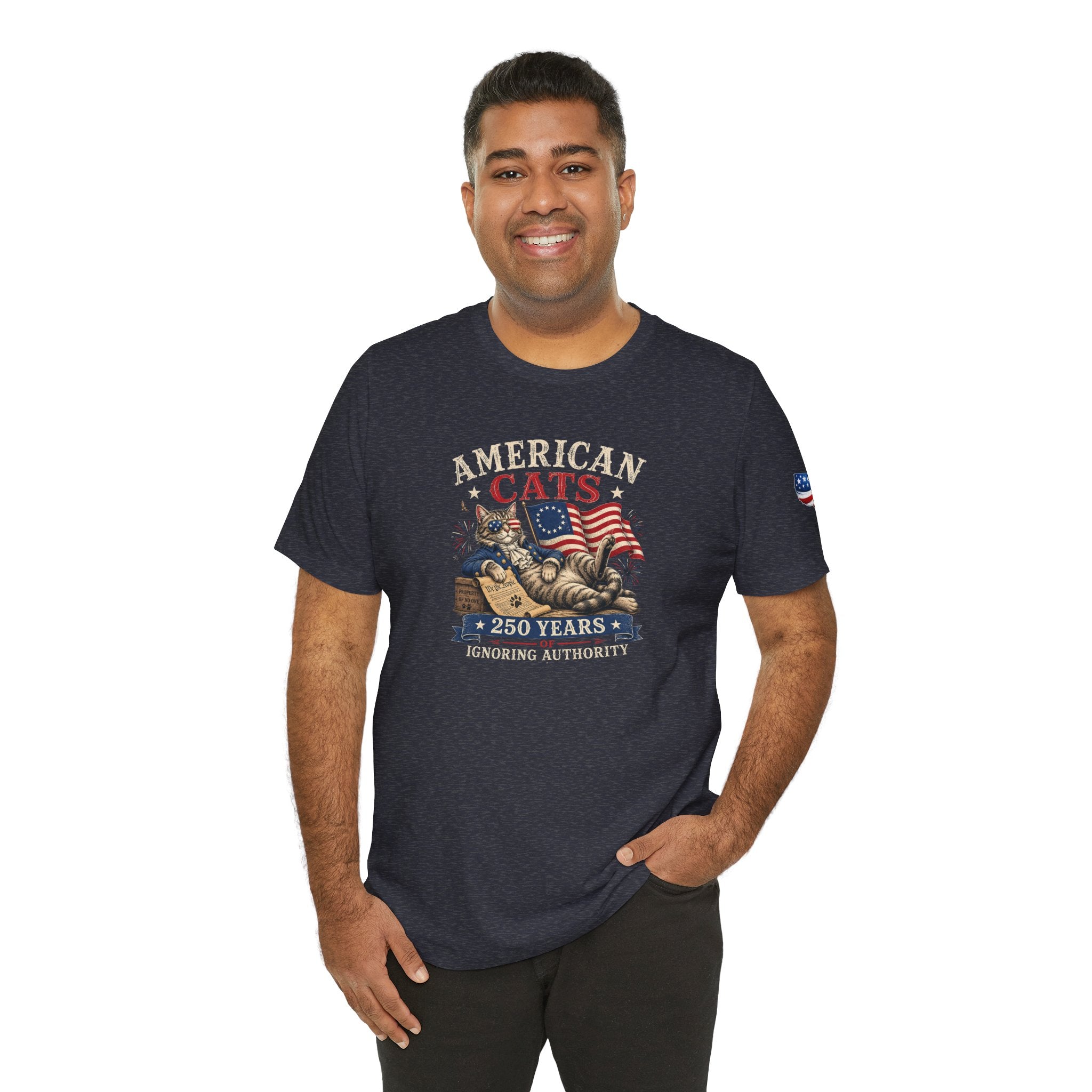 American Cats: 250 Years of Ignoring Authority Patriotic T-Shirt