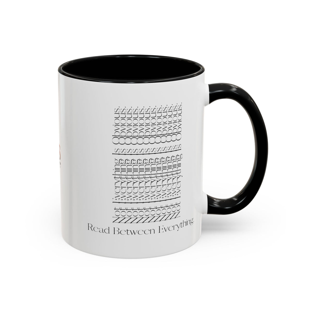 Read Between Everything Mug | Hidden Message True Crime & Social Media Coffee Cup, 11/15oz