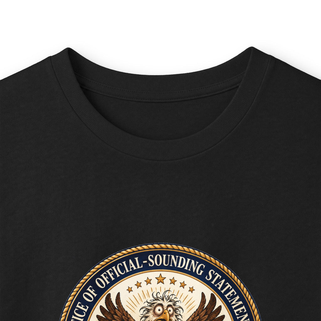 Office of Official-Sounding Statements Long Sleeve Shirt | Funny Government Bureaucracy Tee
