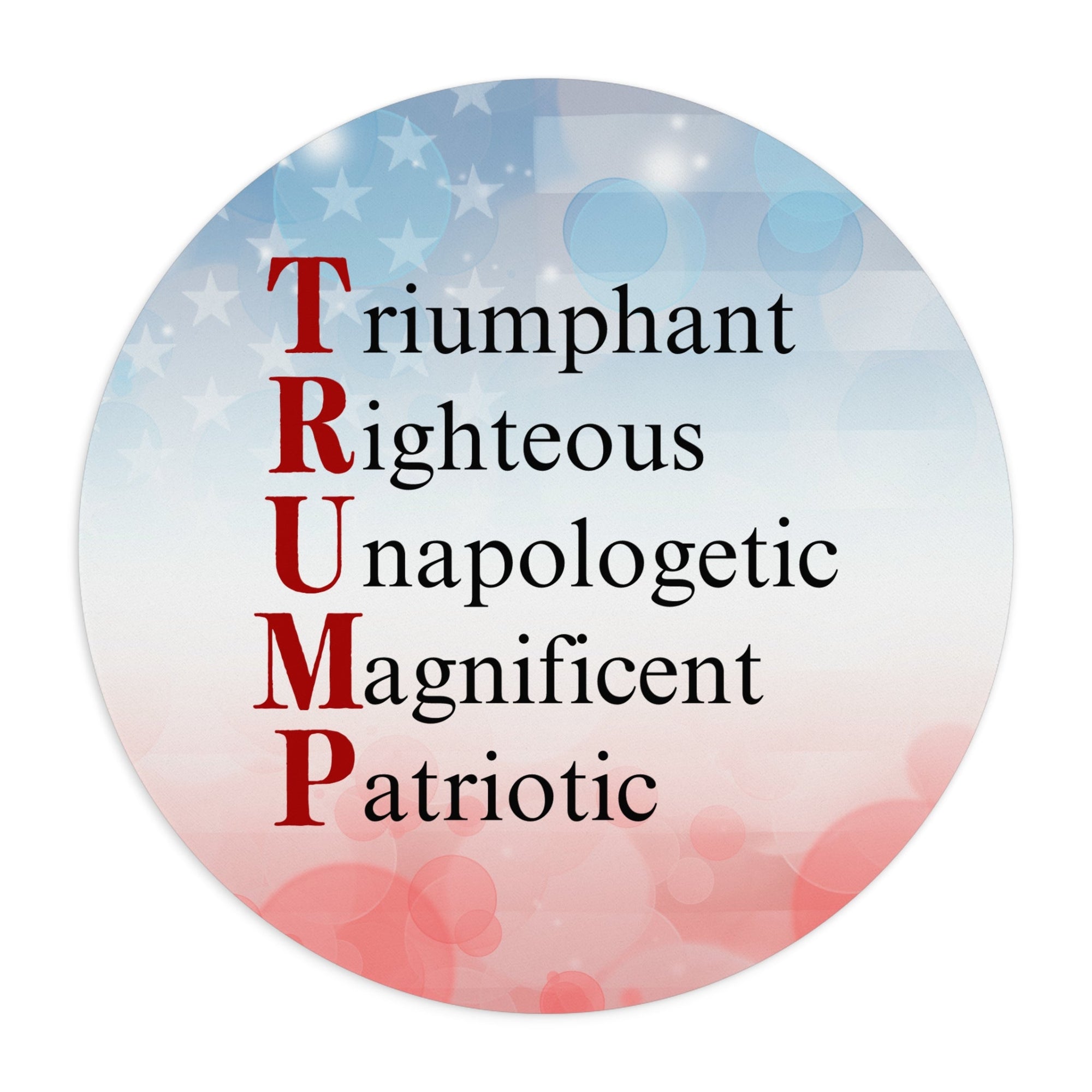 Pro-Trump Acronym Round Mouse Pad Printify