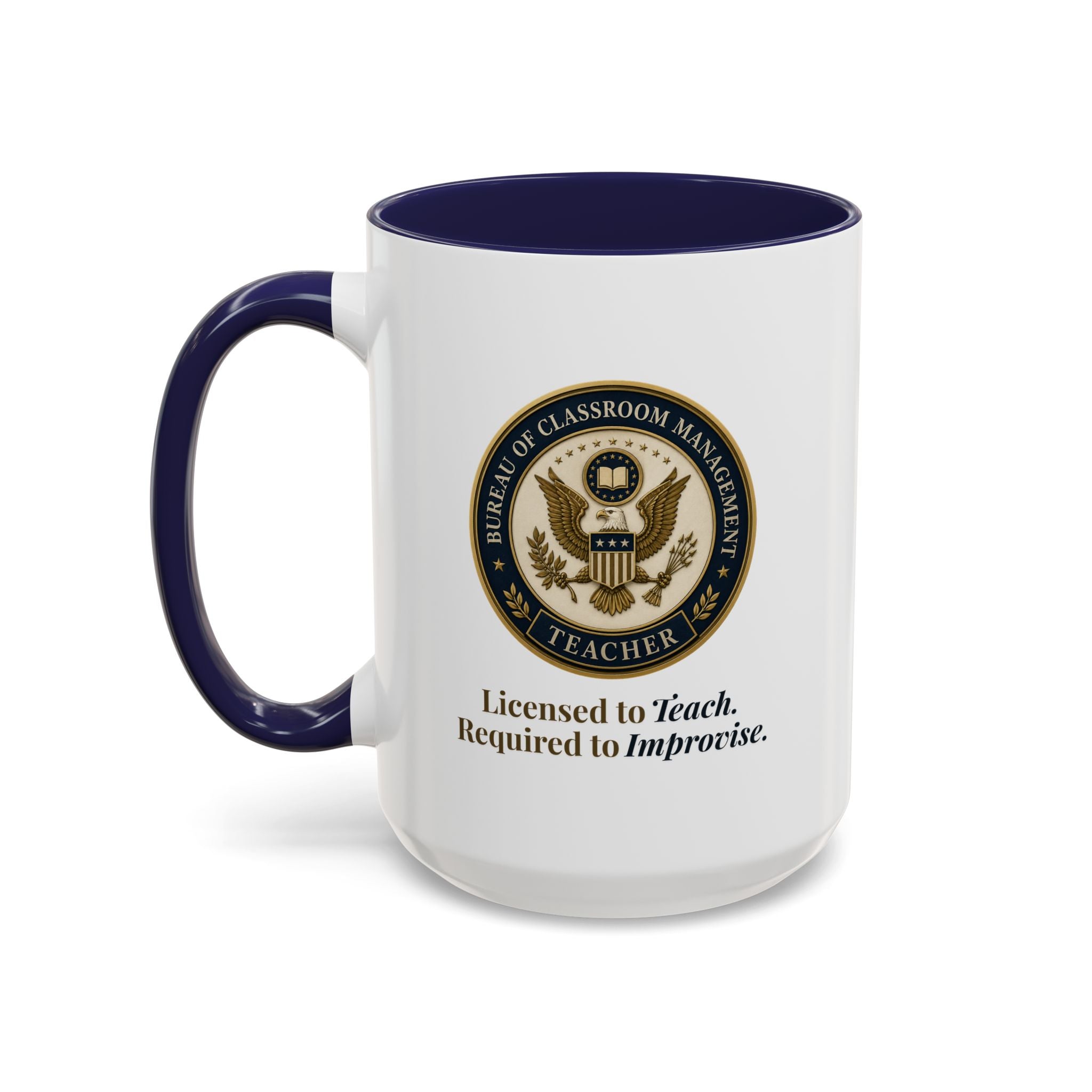 Bureau of Classroom Management Teacher Coffee Mug 11/15oz