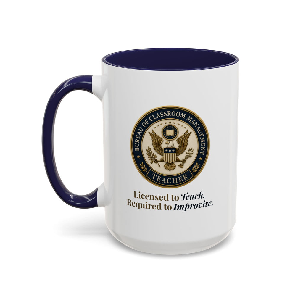 Bureau of Classroom Management Teacher Coffee Mug 11/15oz
