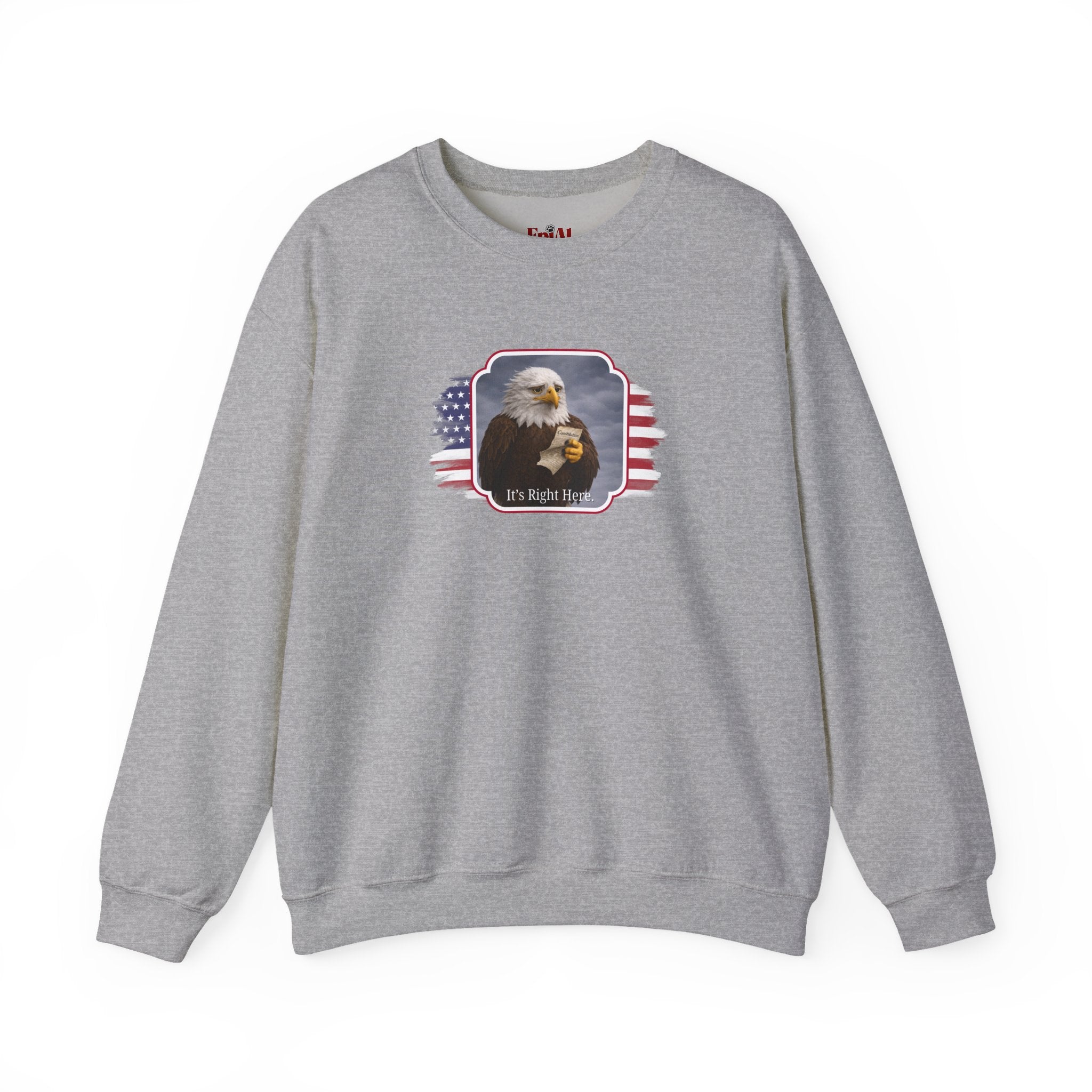 “It’s Right Here” Political Parody Crewneck Sweatshirt