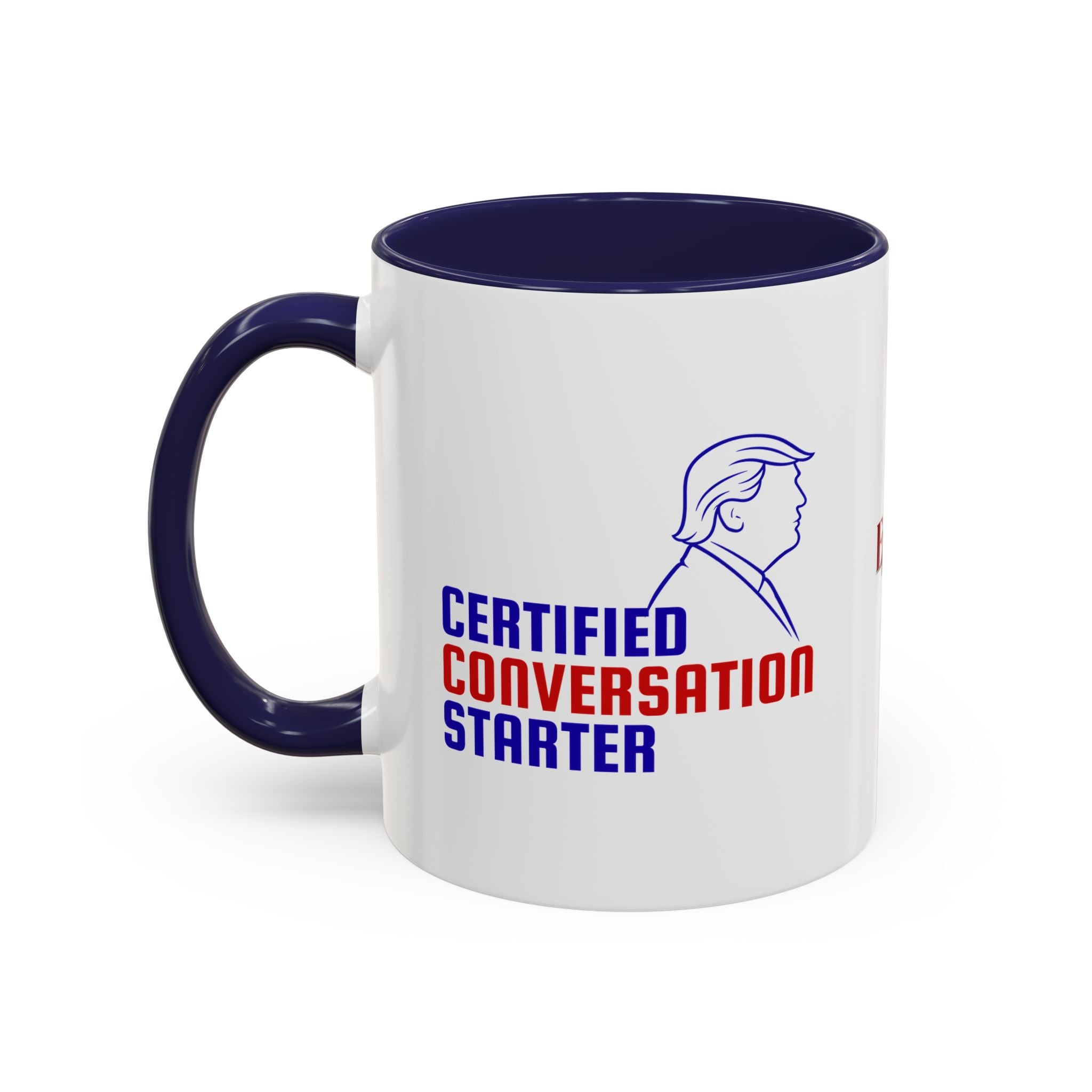 Certified Conversation Starter Mug | Political Parody Coffee Cup