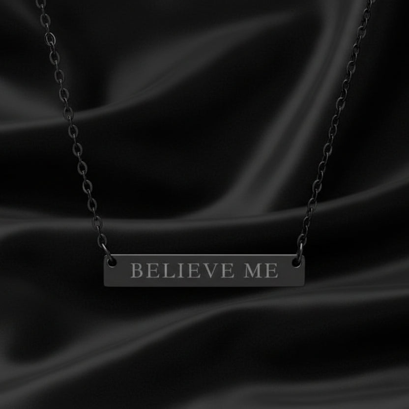 BELIEVE ME Bar Necklace – Political Parody Jewelry