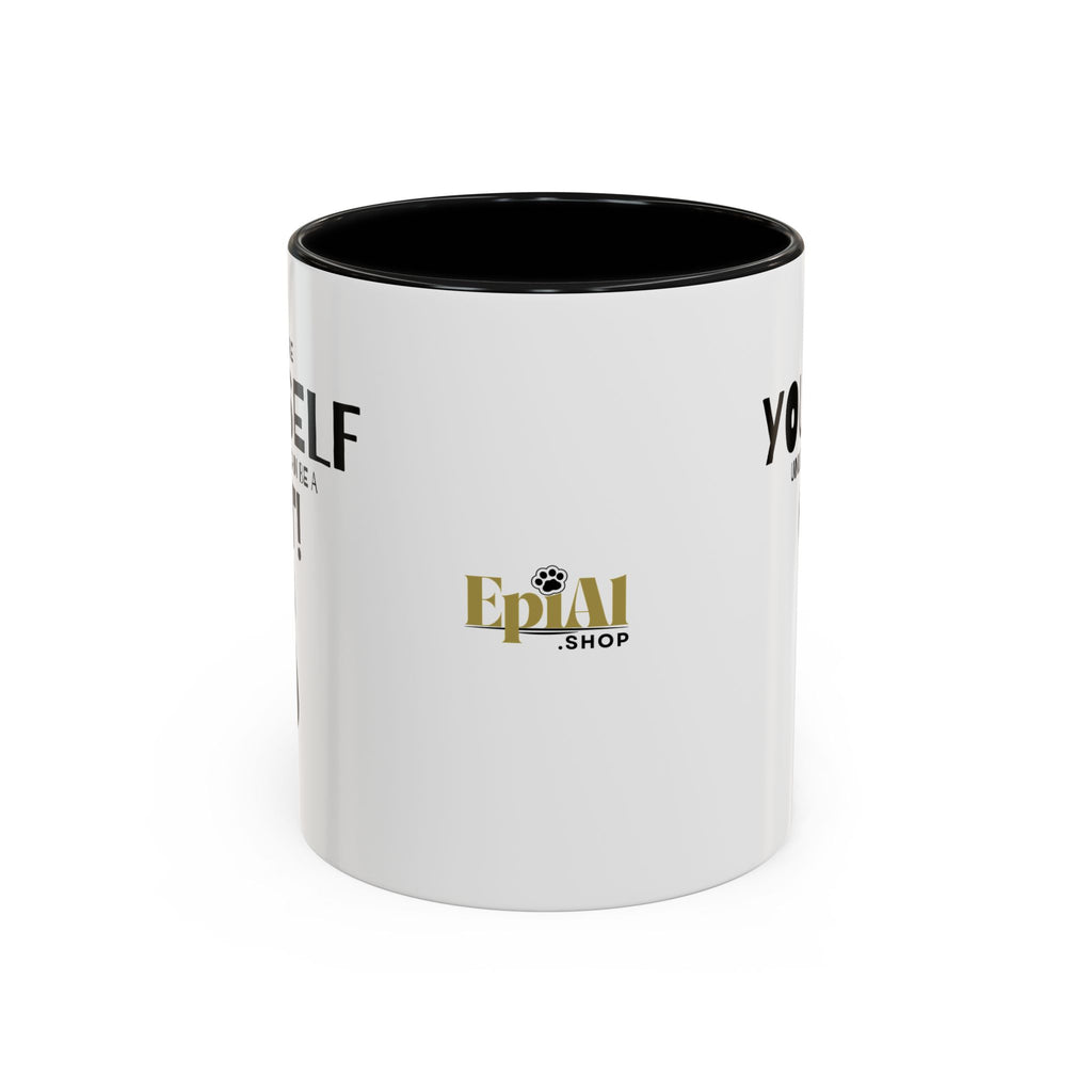 Whimsical Cat Lover Coffee Mug - Always Be Yourself