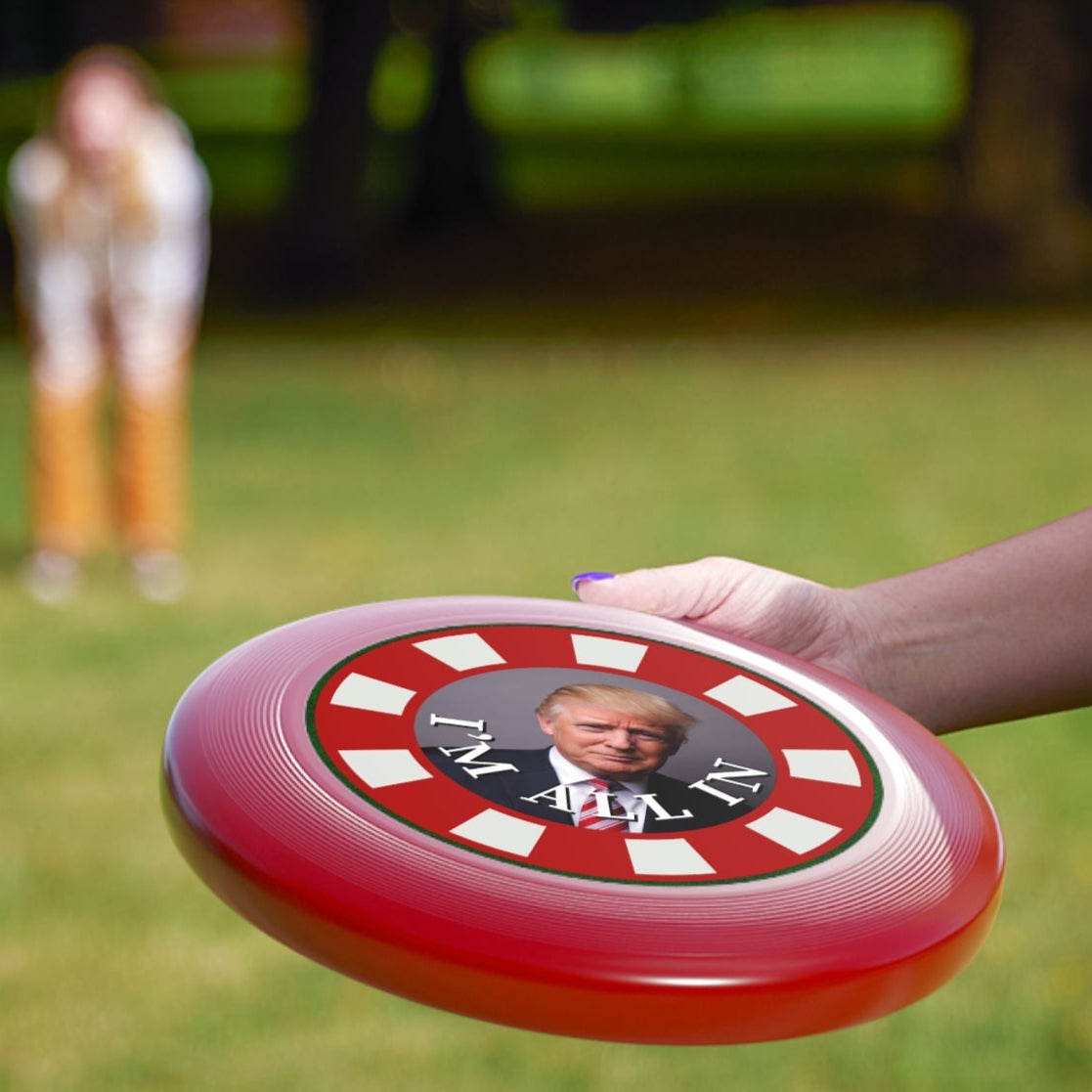 I'm All In with Trump Political Themed Frisbee - Fun Outdoor Game