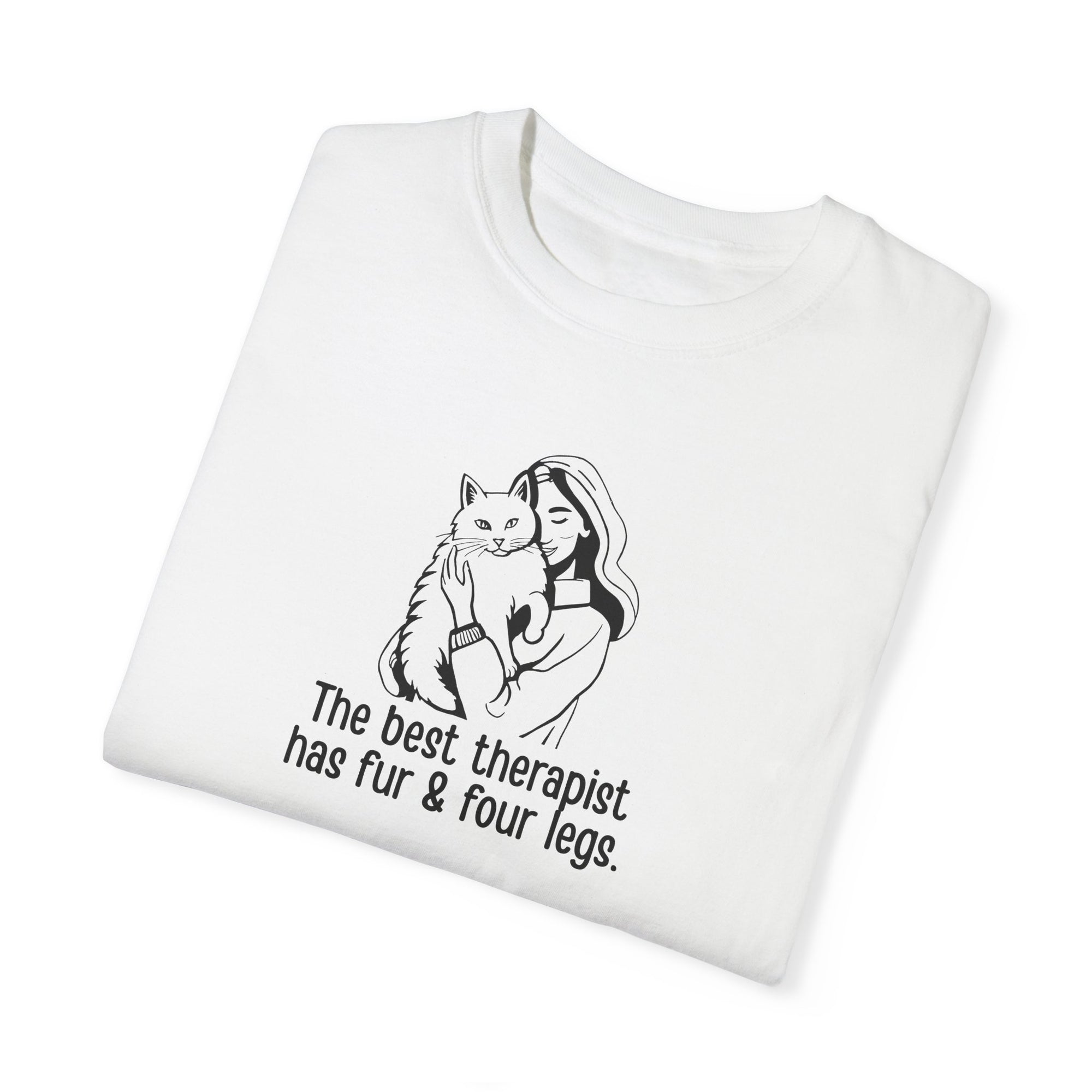 Cute Animal Therapy Unisex T-Shirt - "The Best Therapist Has Fur & Four Legs"