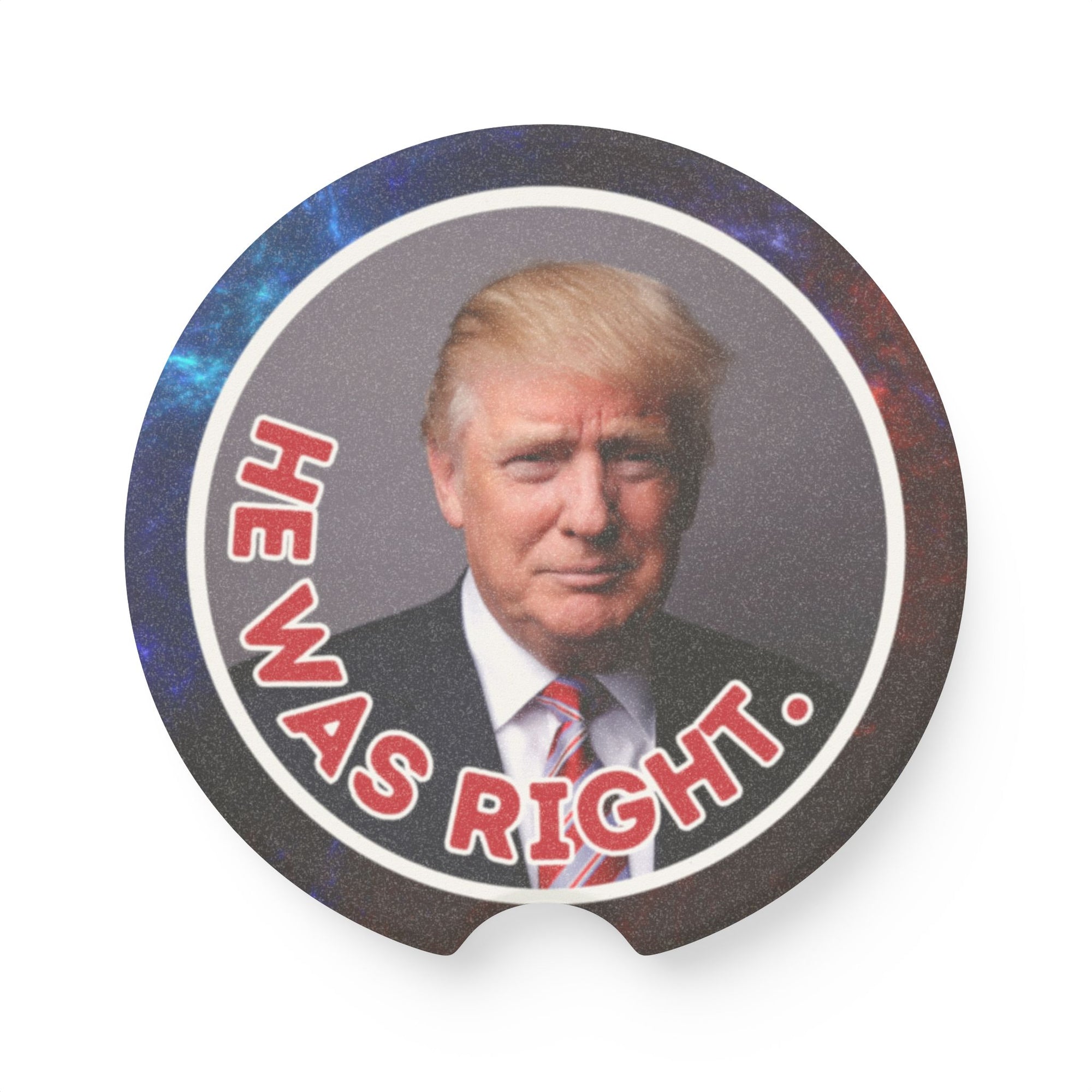 He Was Right Soapstone Car Coaster