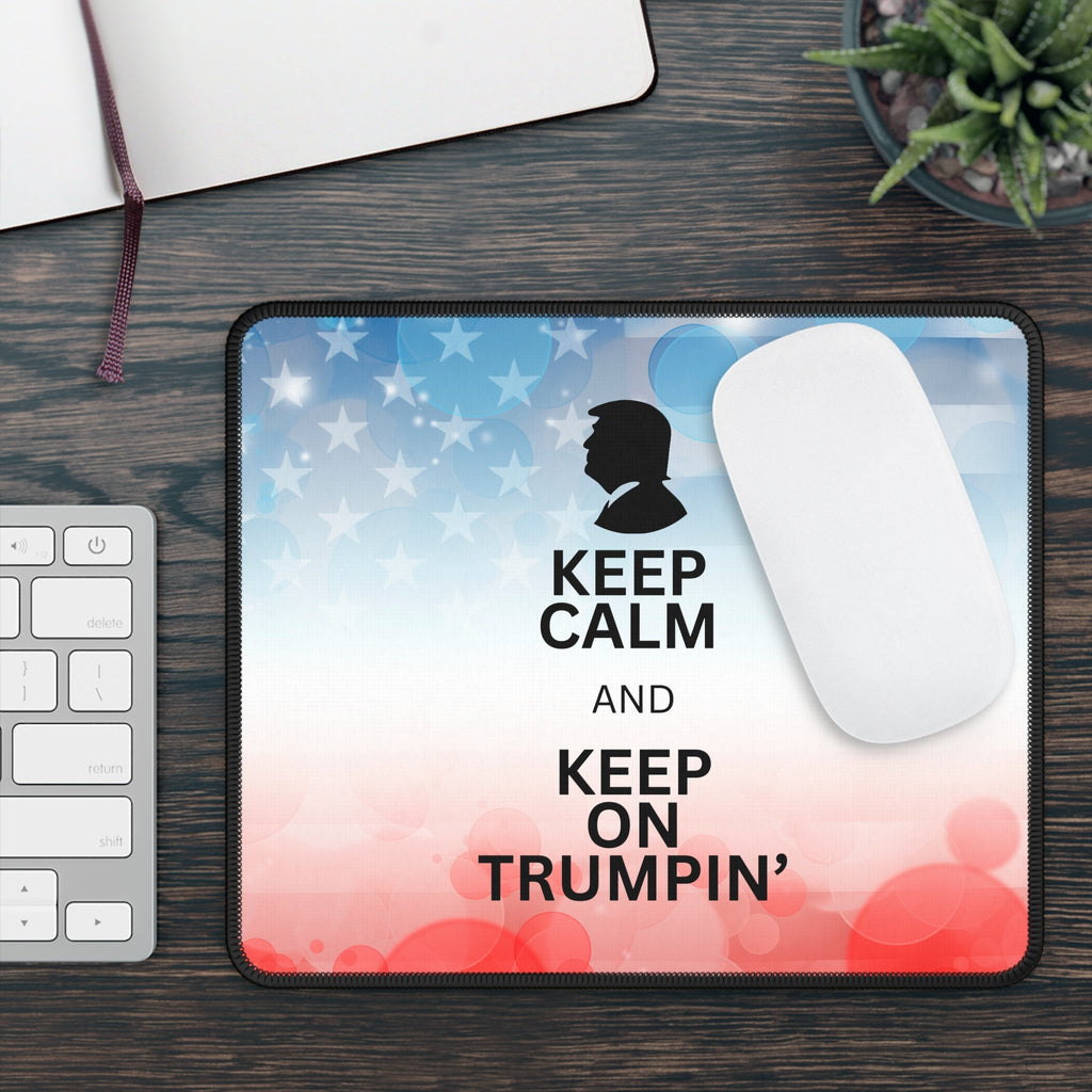 Political Themed Gaming Mouse Pad - Keep Calm and Keep on Trumpin' Printify