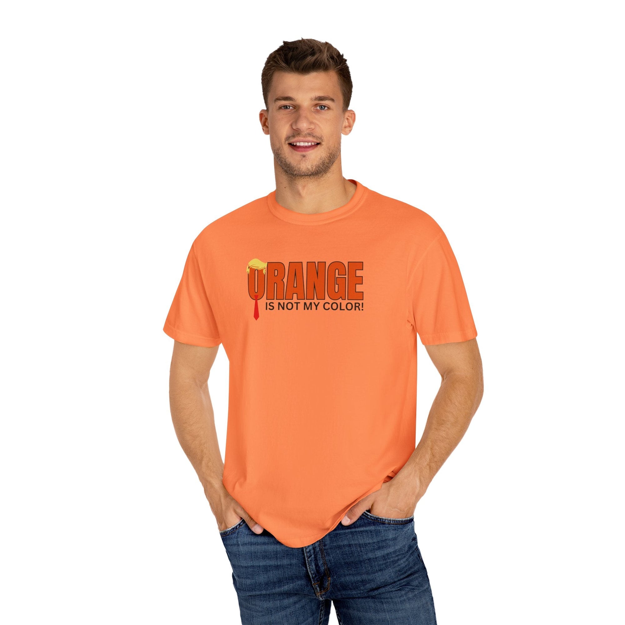Orange Is Not My Color Unisex Garment-Dyed T-Shirt Printify