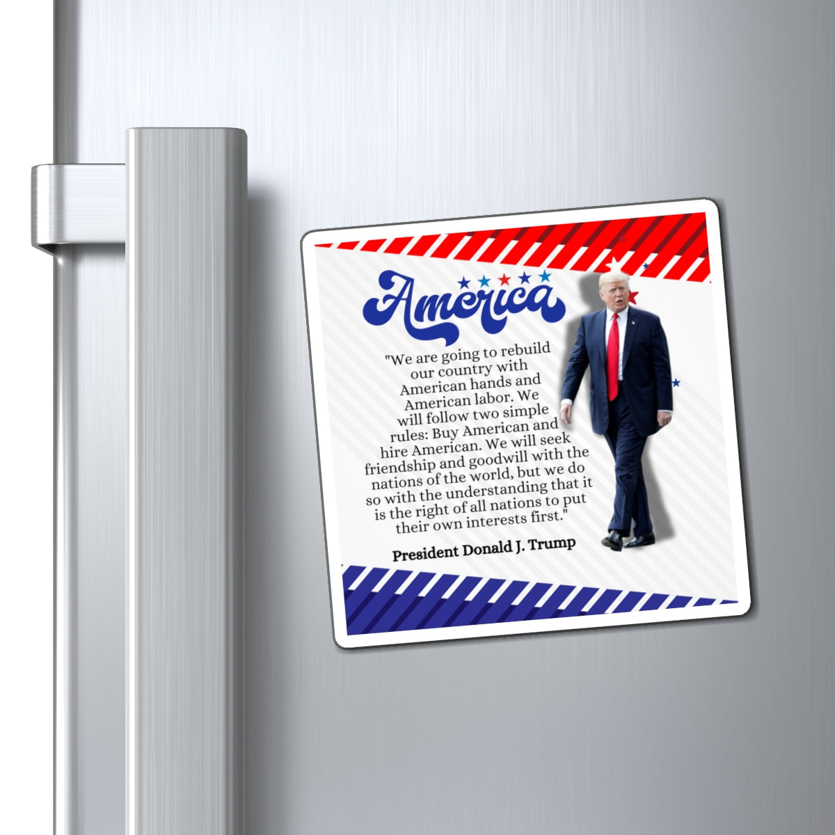 Patriotic America Magnet - Inspirational Quote by Donald Trump