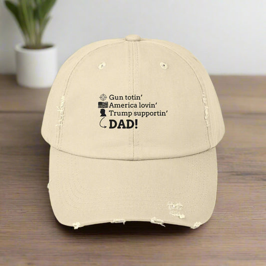 Distressed Unisex Cap - Gun Totin' America Lovin' Dad Hat