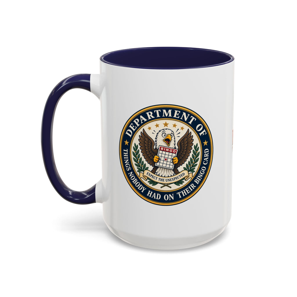 Department of Things Nobody Had on Their Bingo Card Mug