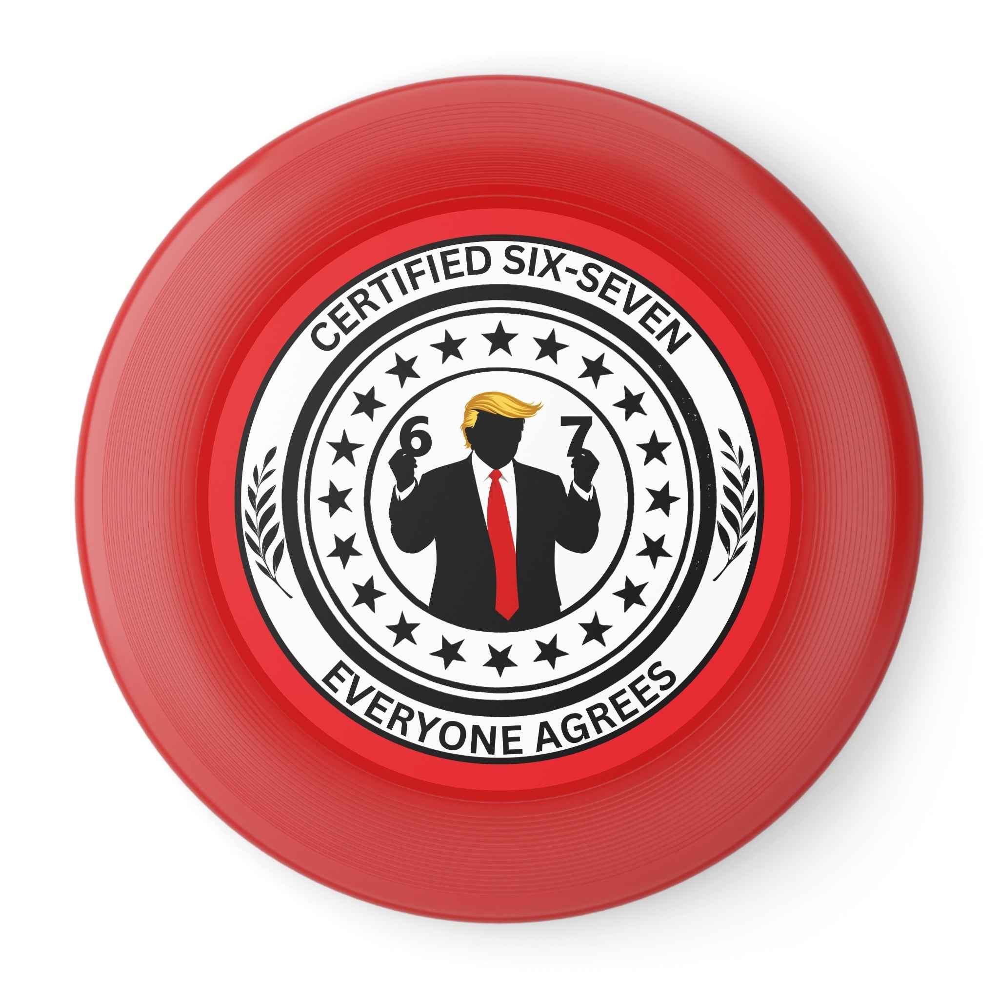 Certified Six-Seven Flying Disc – Political Parody Frisbee