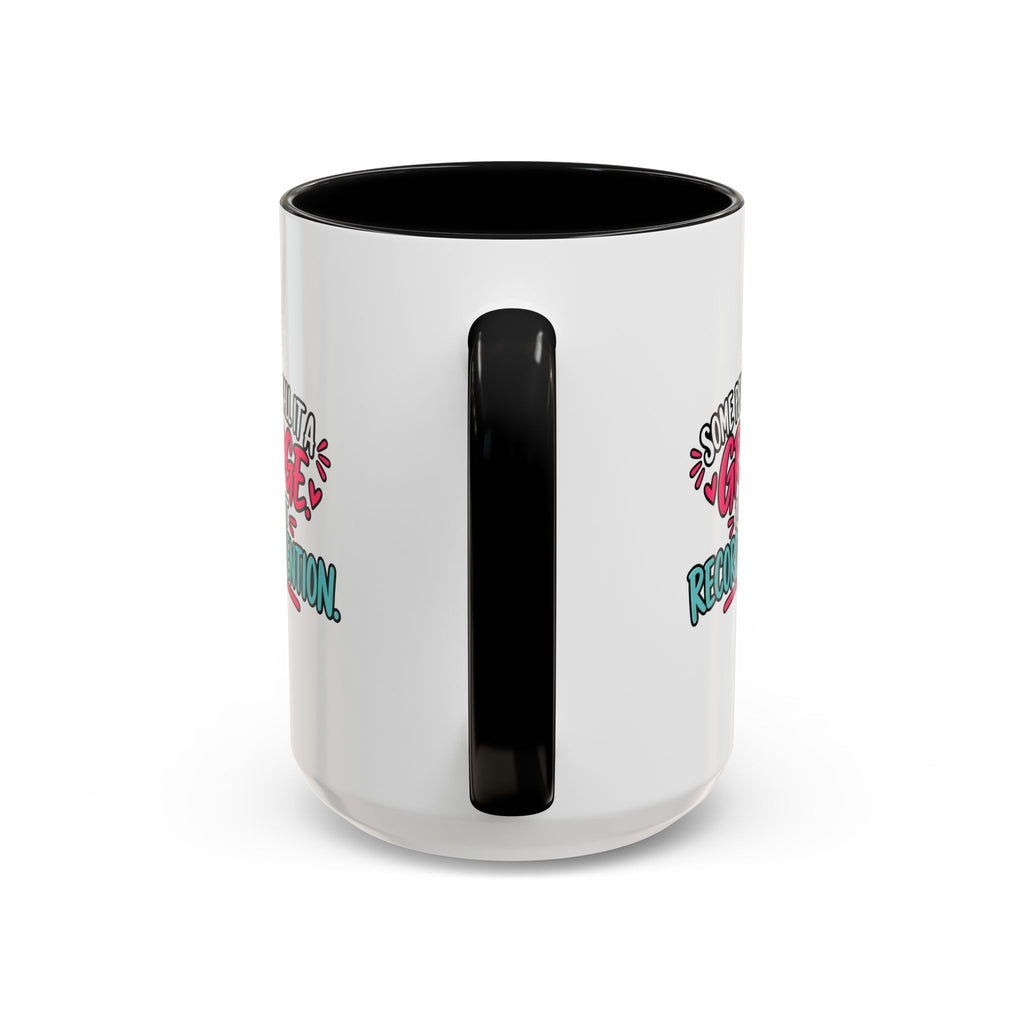 Some People Call It a Grudge Record Retention Coffee Mug (11 oz/15 oz)