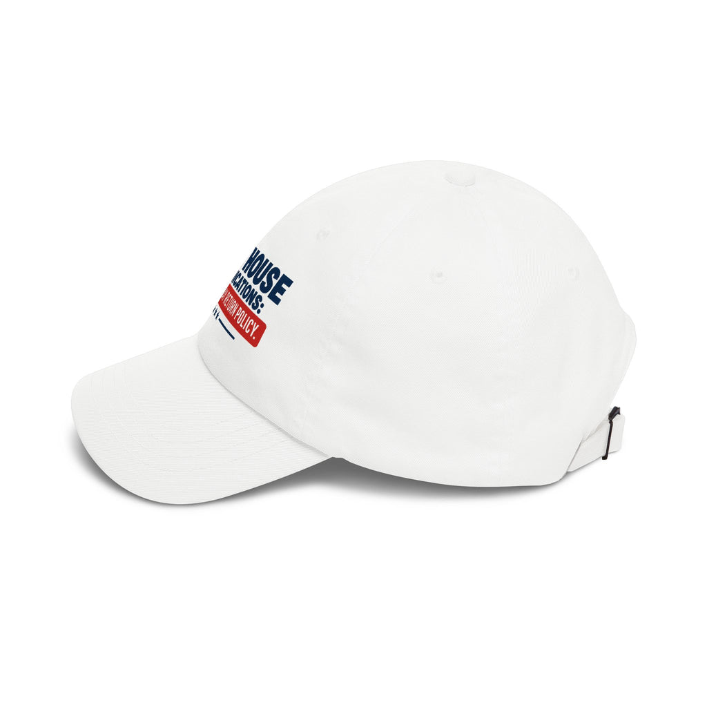 White House Communications 5-Day Return Policy | Funny Political Humor Dad Hat