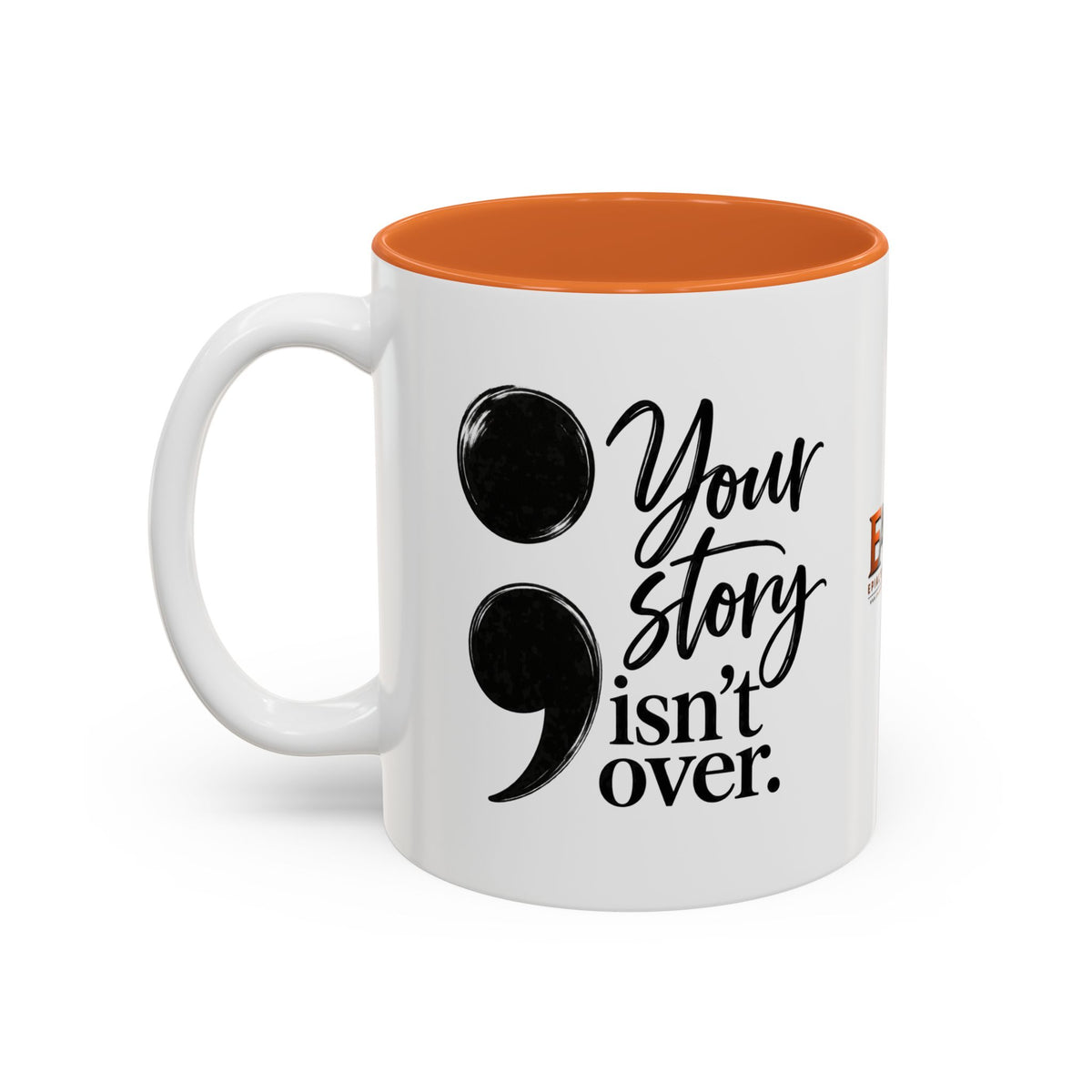 Your Story Isn’t Over Semicolon Two-Tone Mug