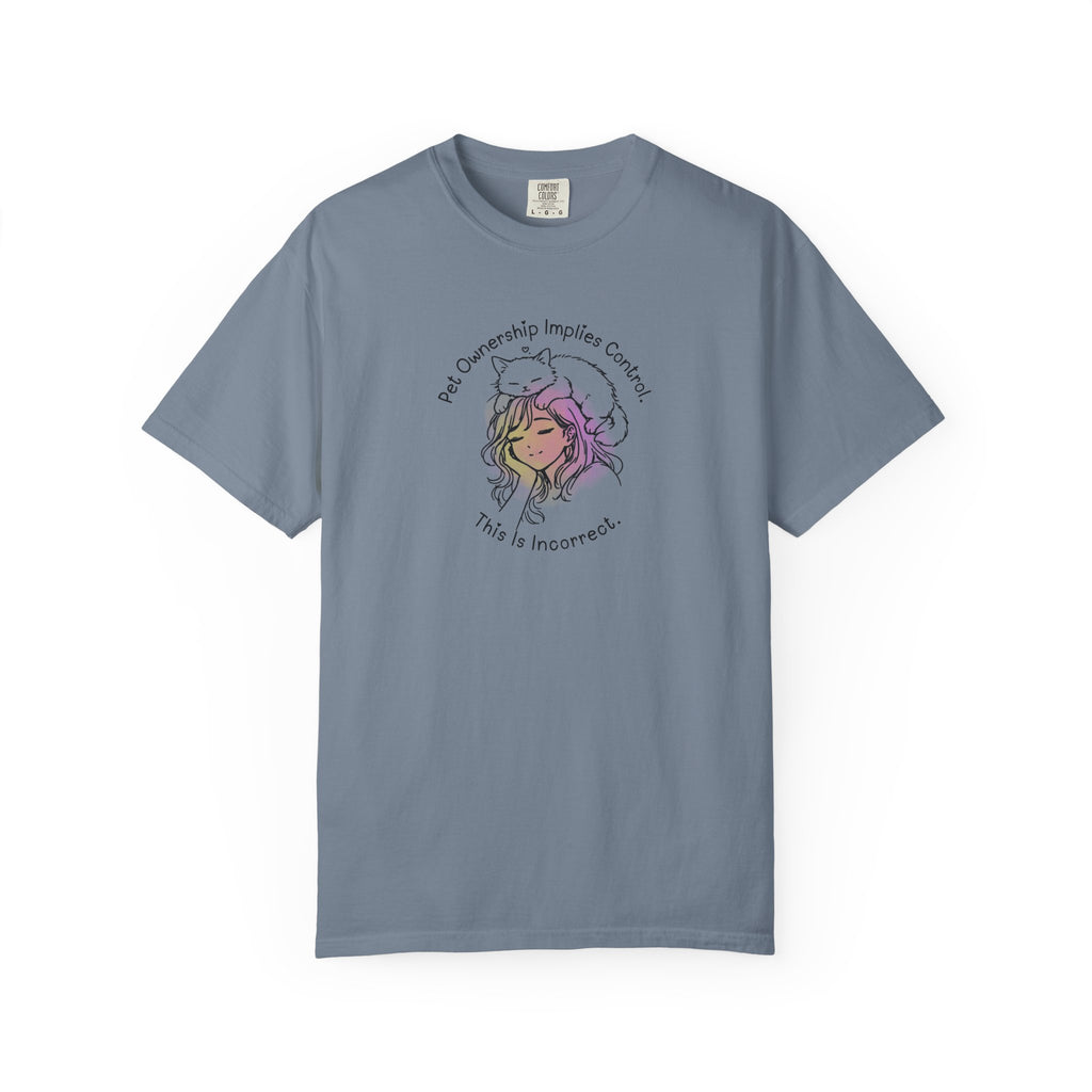 Pet Ownership Implies Control | Cat Humor T-Shirt